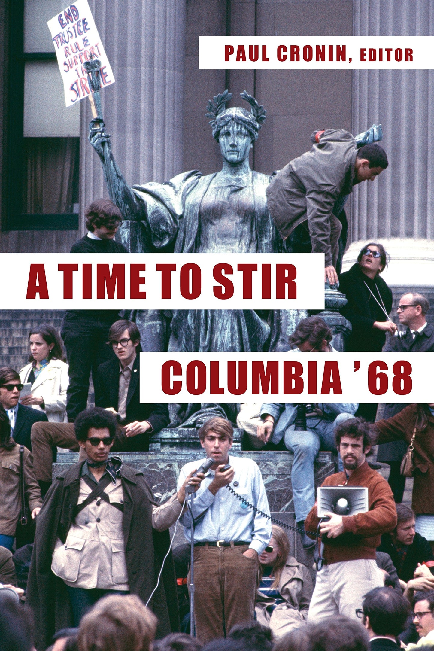 Time to Stir: Columbia '68 book cover