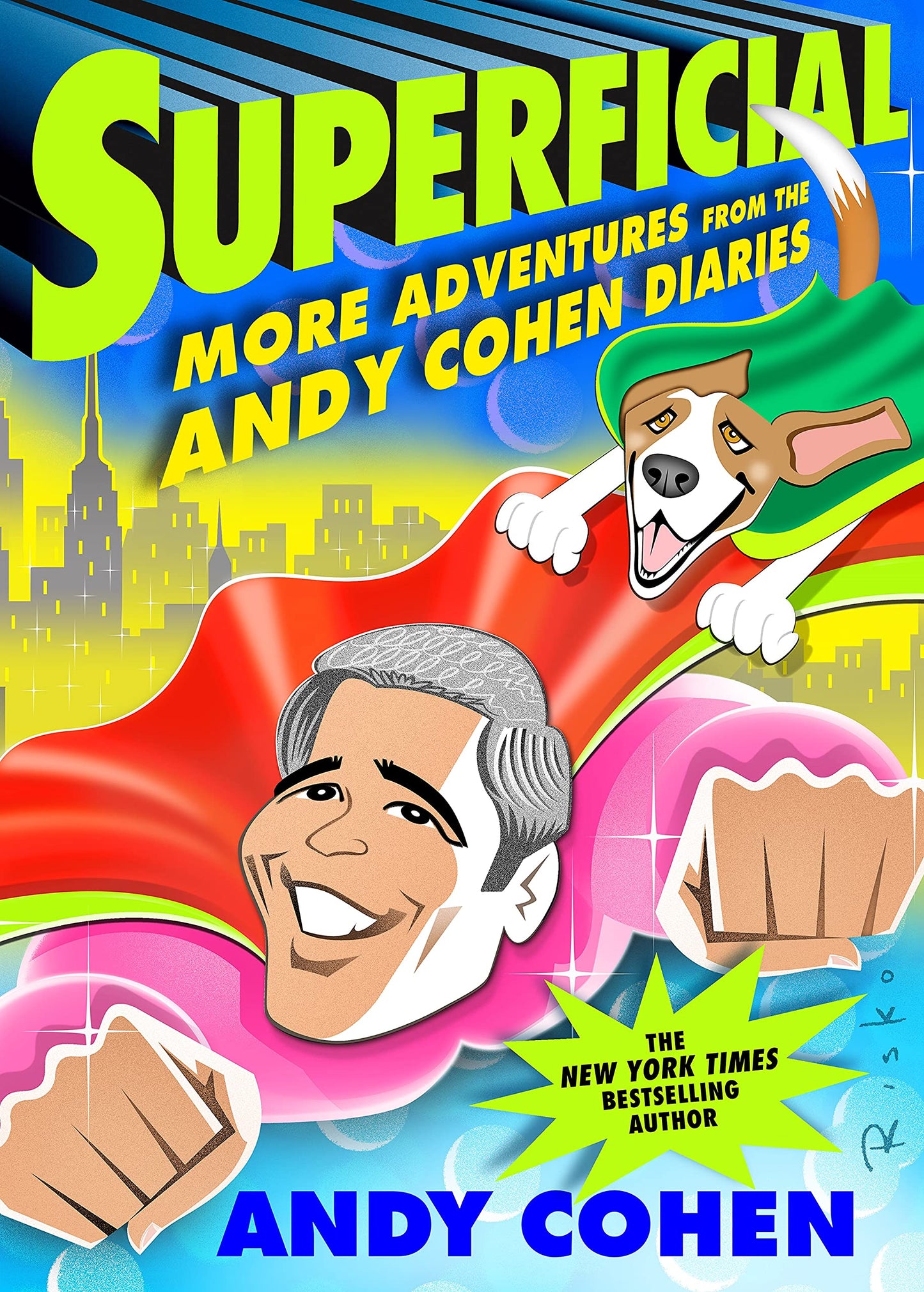 Superficial: More Adventures from the Andy Cohen Diaries book cover