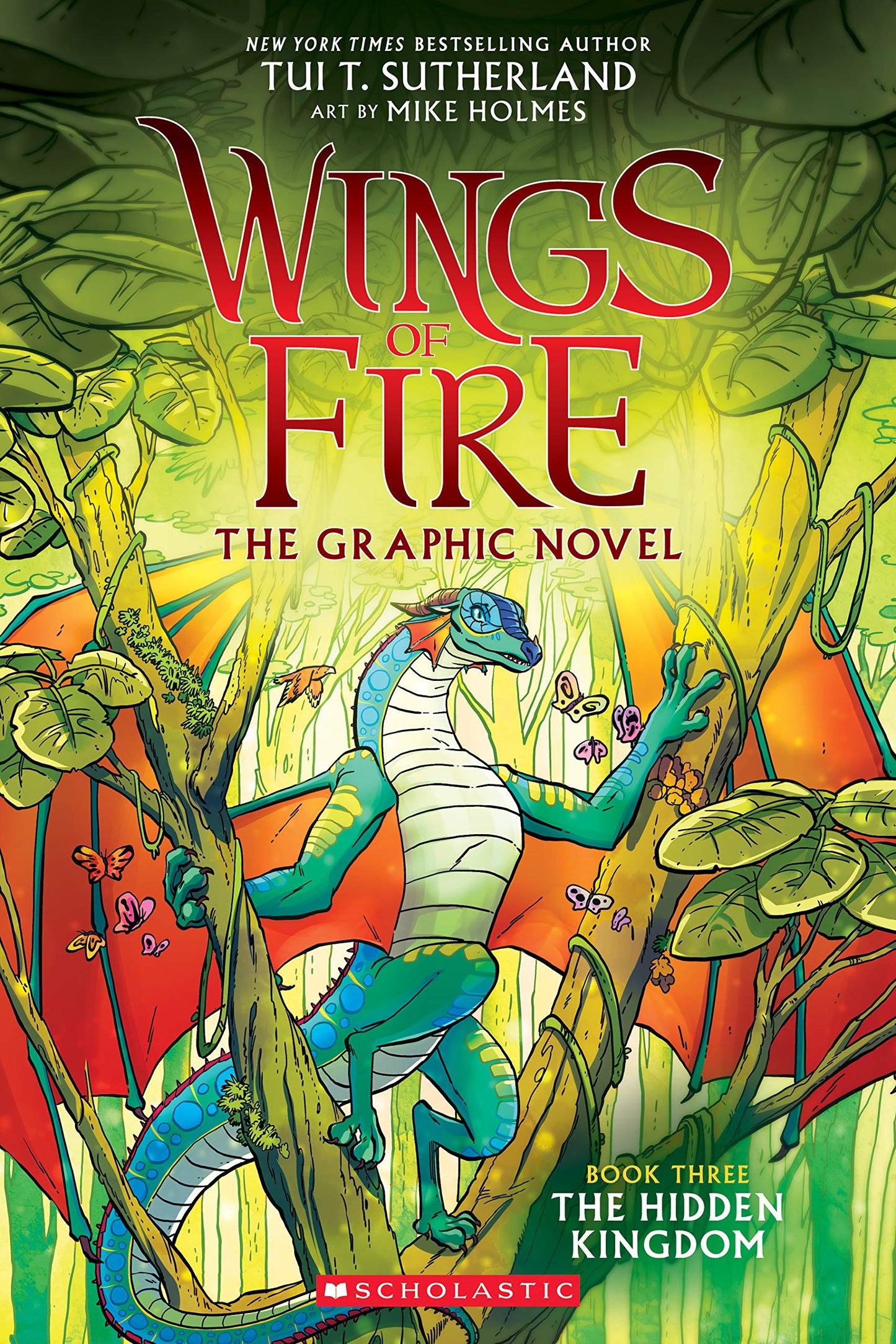 Wings of Fire: The Hidden Kingdom: A Graphic Novel (Wings of Fire Graphic Novel #3): Volume 3 book cover