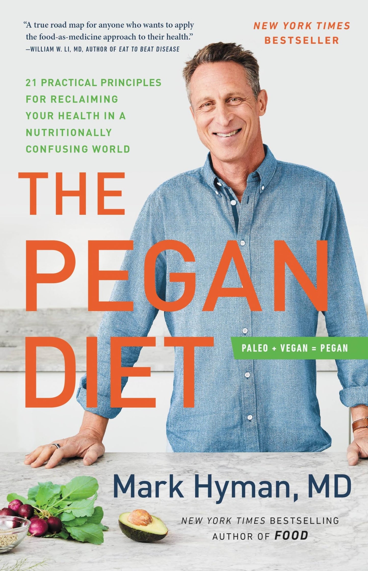 Pegan Diet: 21 Practical Principles for Reclaiming Your Health in a Nutritionally Confusing World book cover