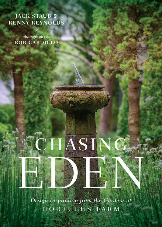Chasing Eden: Design Inspiration from the Gardens at Hortulus Farm book cover