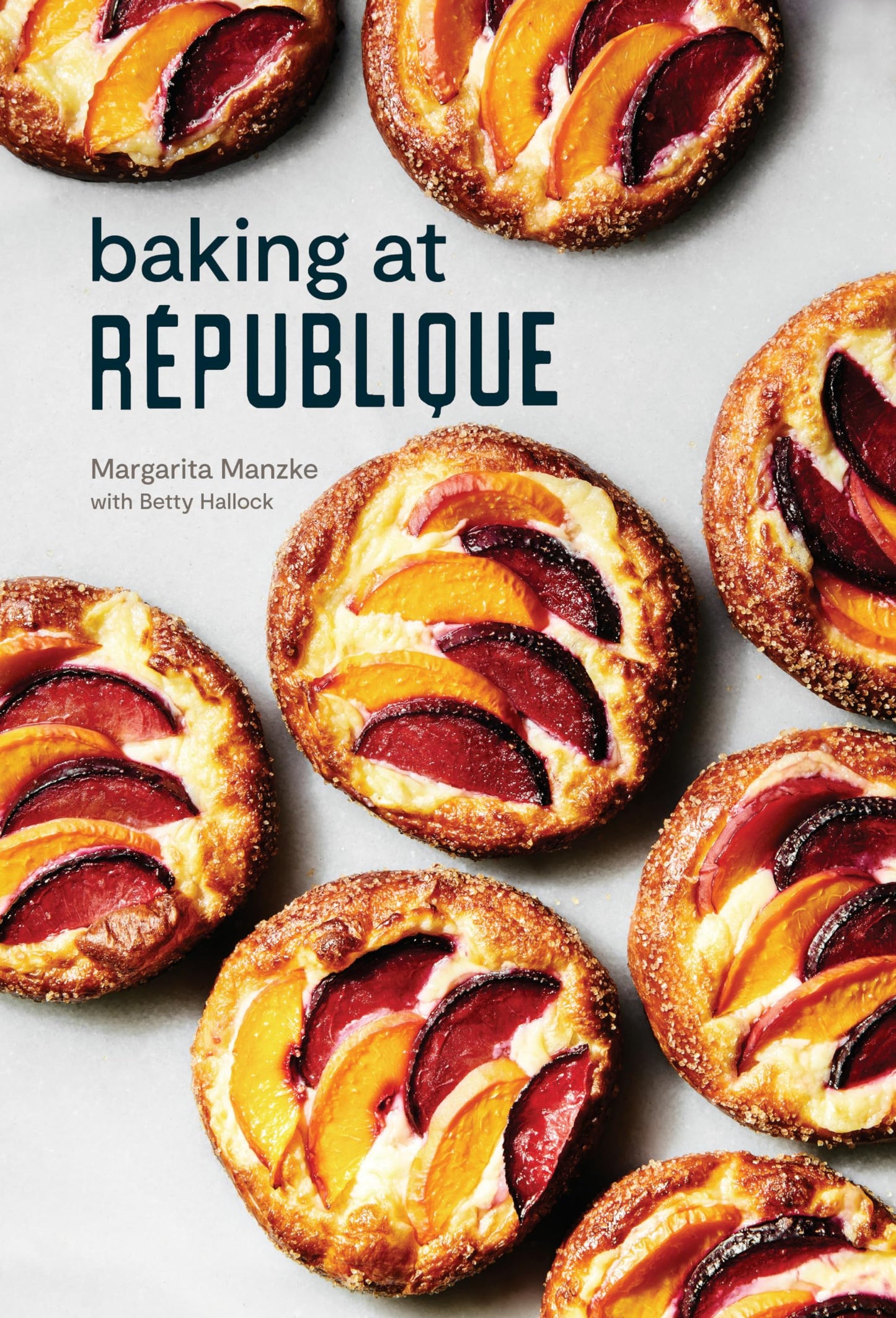 Baking at République: Masterful Techniques and Recipes book cover