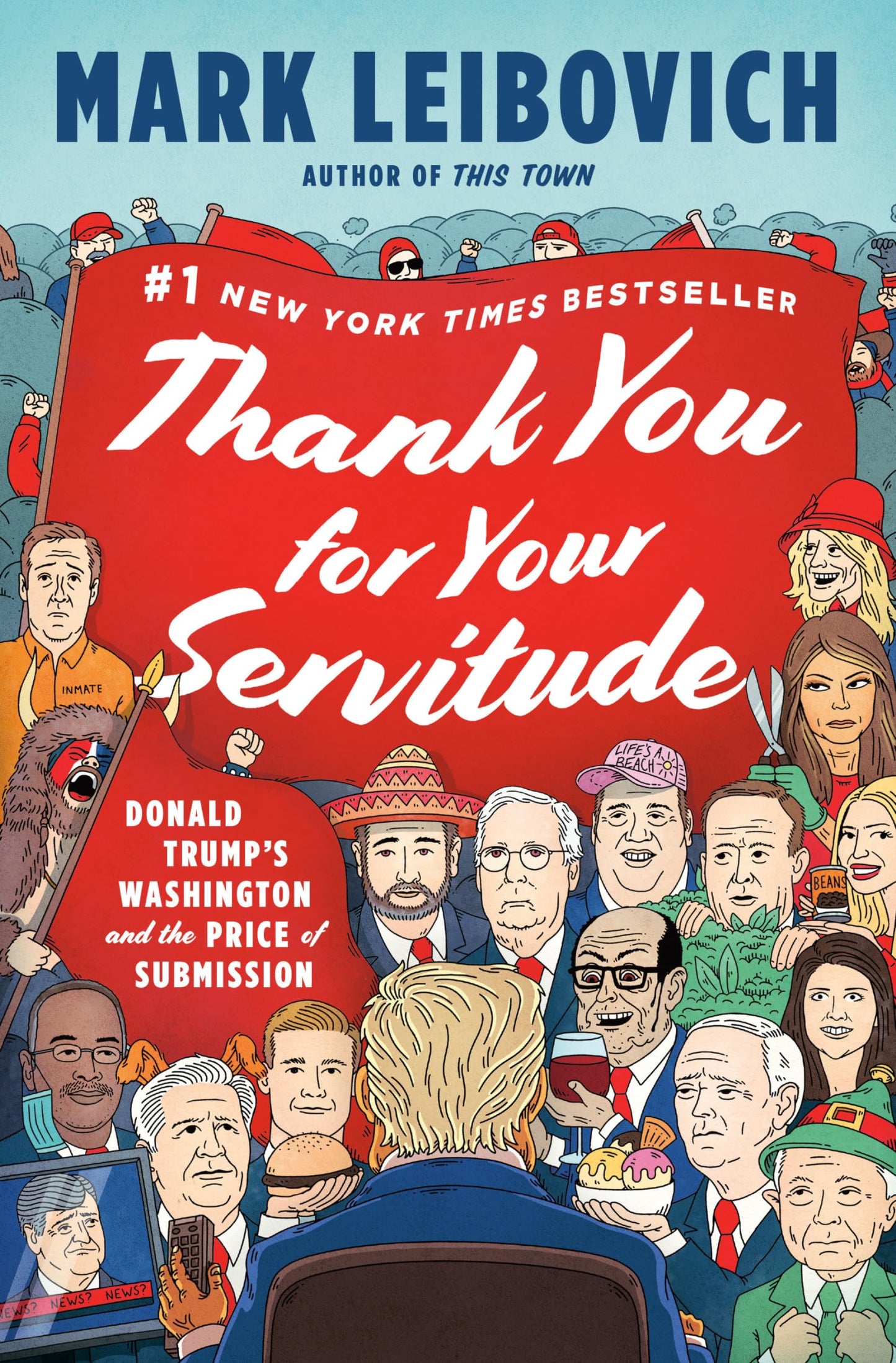 Thank You for Your Servitude: Donald Trump's Washington and the Price of Submission book cover