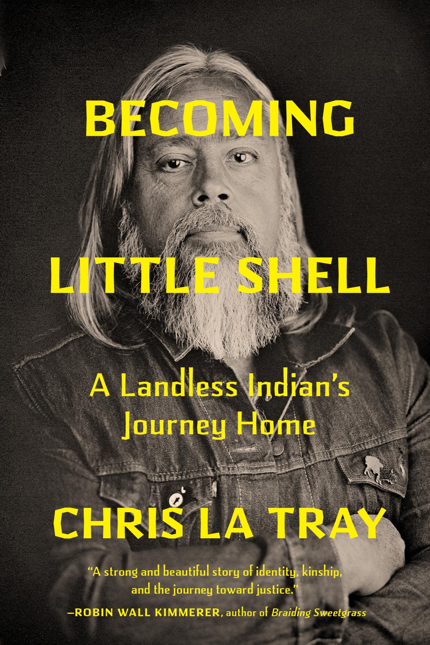 Becoming Little Shell: A Landless Indian's Journey Home book cover