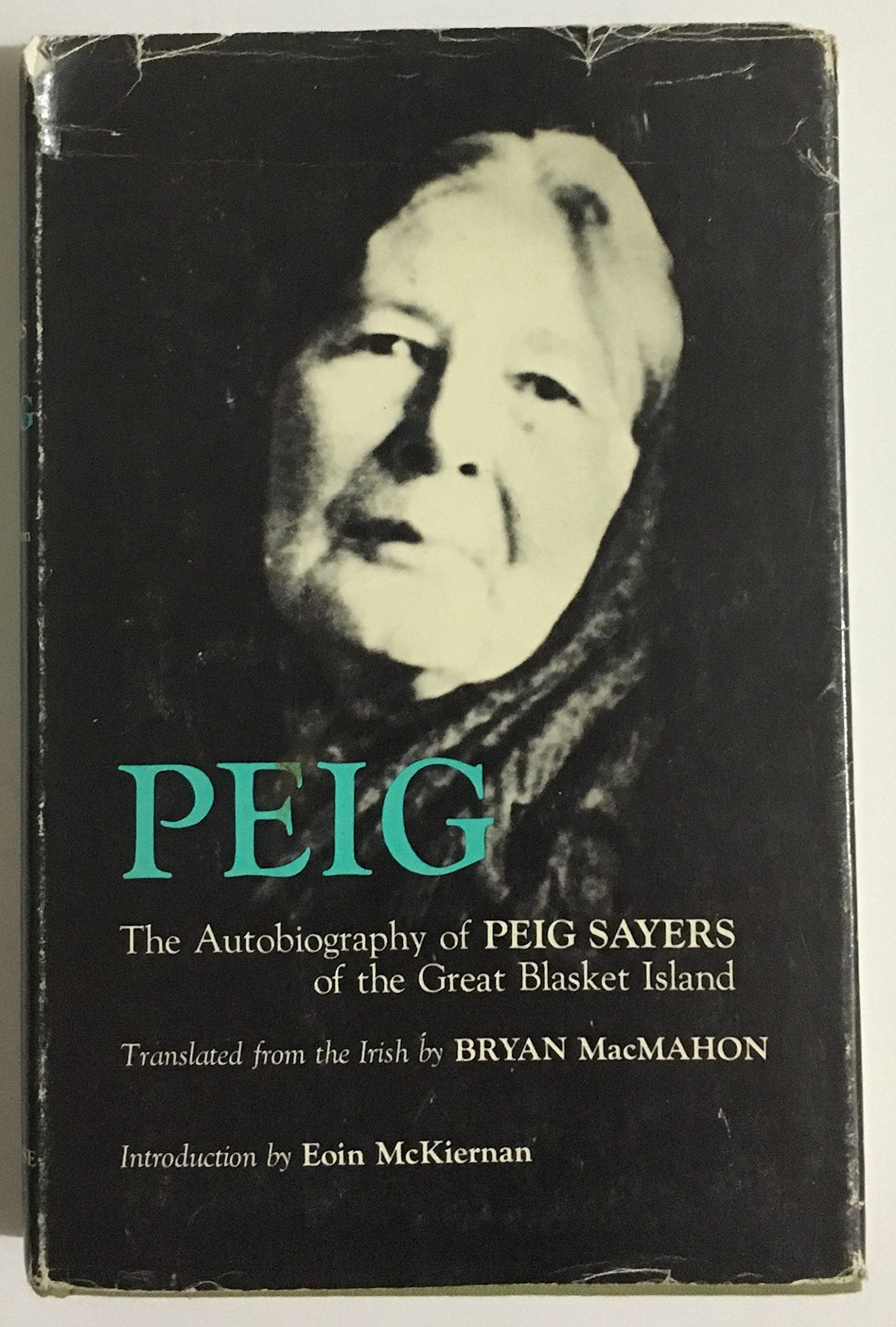 Peig: The Autobiography of Peig Sayers of the Great Blasket Island book cover
