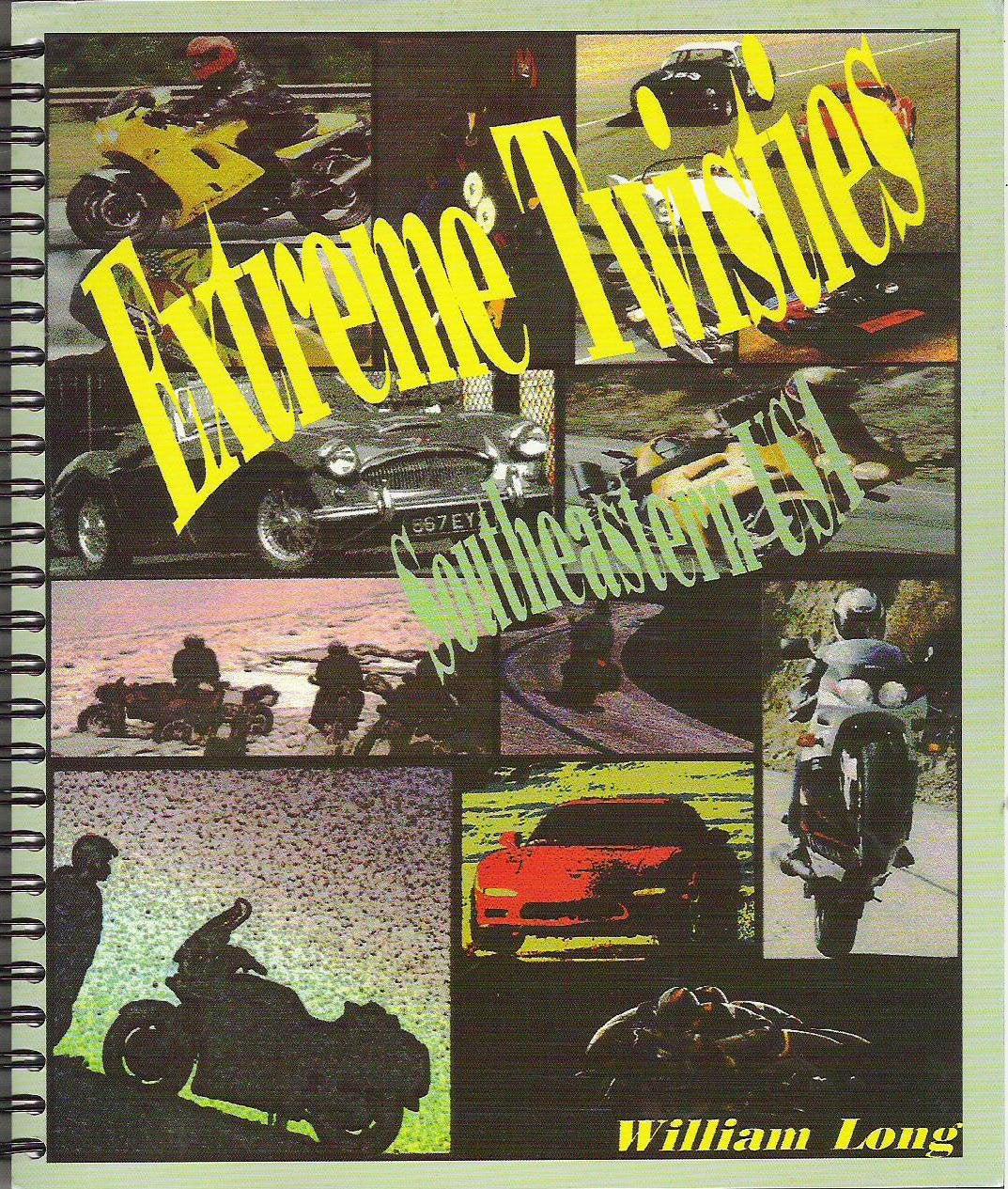 Extreme Twisties - Southeastern U. S. A. book cover