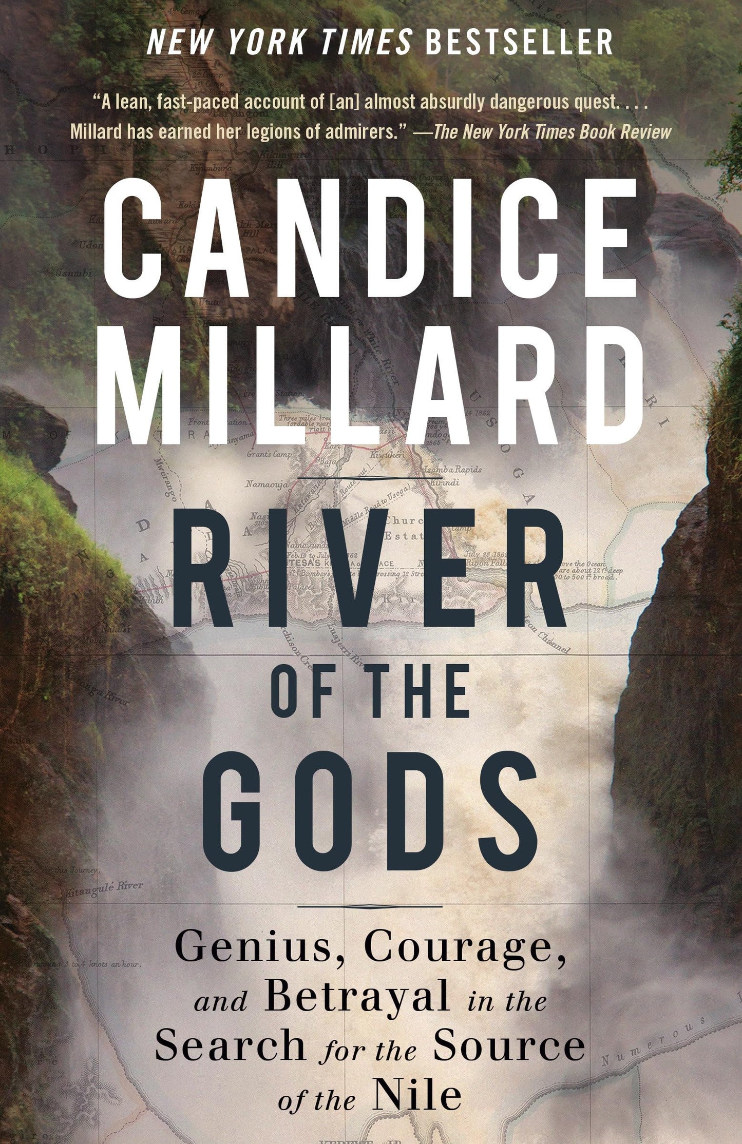 River of the Gods: Genius, Courage, and Betrayal in the Search for the Source of the Nile book cover