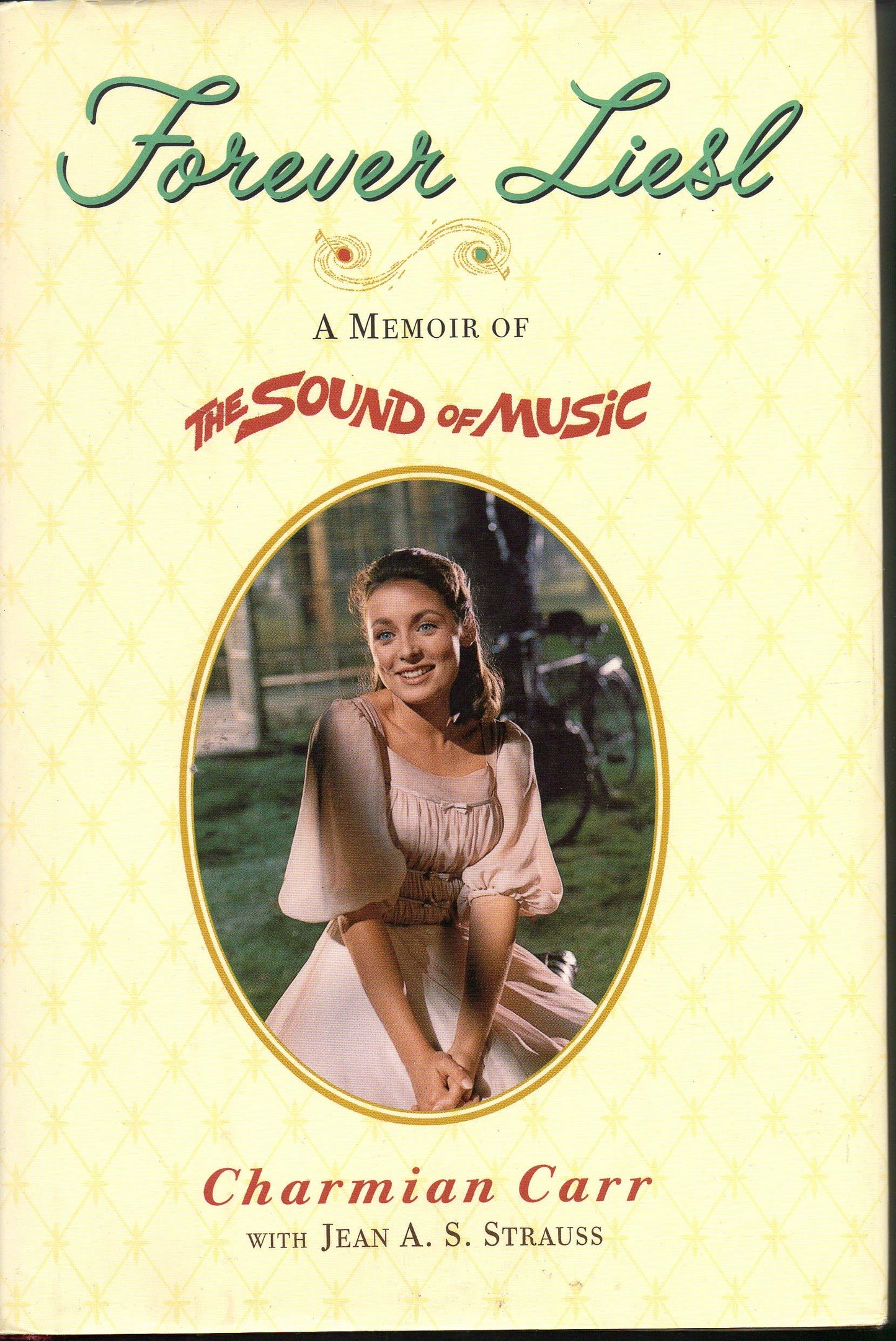 Forever Liesl: A Memoir of the Sound of Music book cover