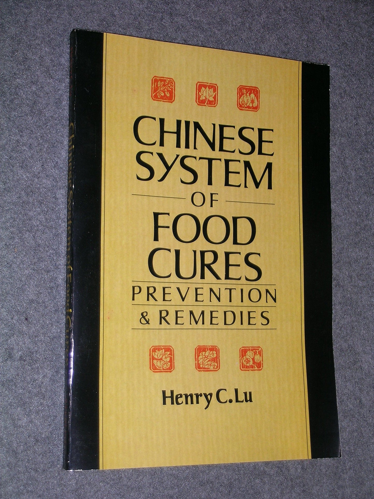 The Chinese System of Food Cures: Prevention and Remedies book cover