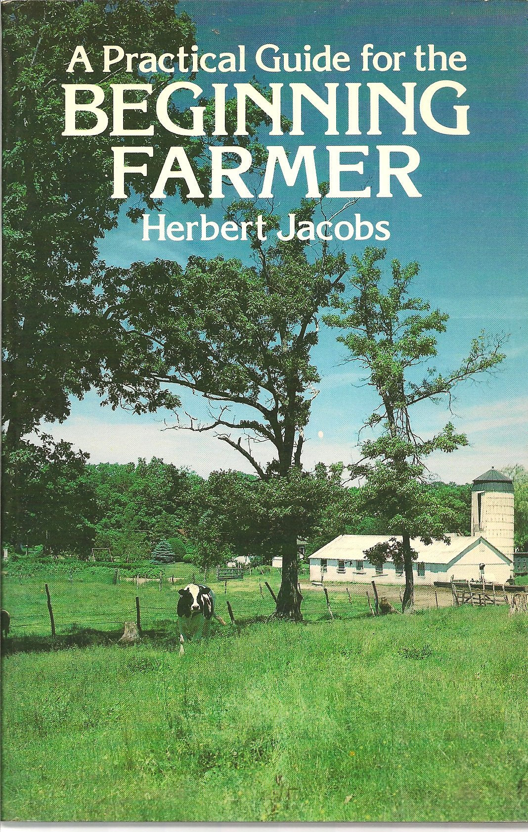Practical Guide for the Beginning Farmer (Revised) book cover