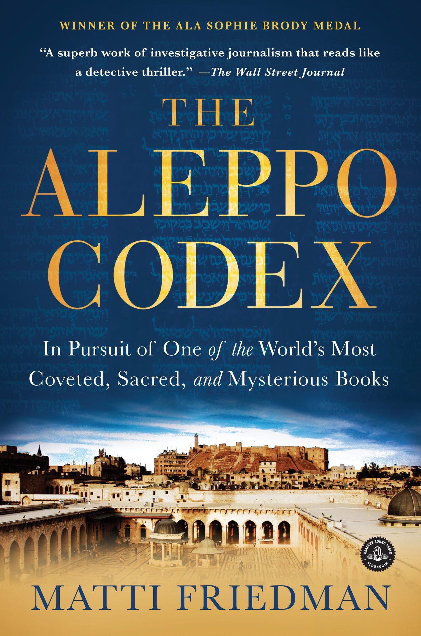 Aleppo Codex: In Pursuit of One of the World's Most Coveted, Sacred, and Mysterious Books book cover
