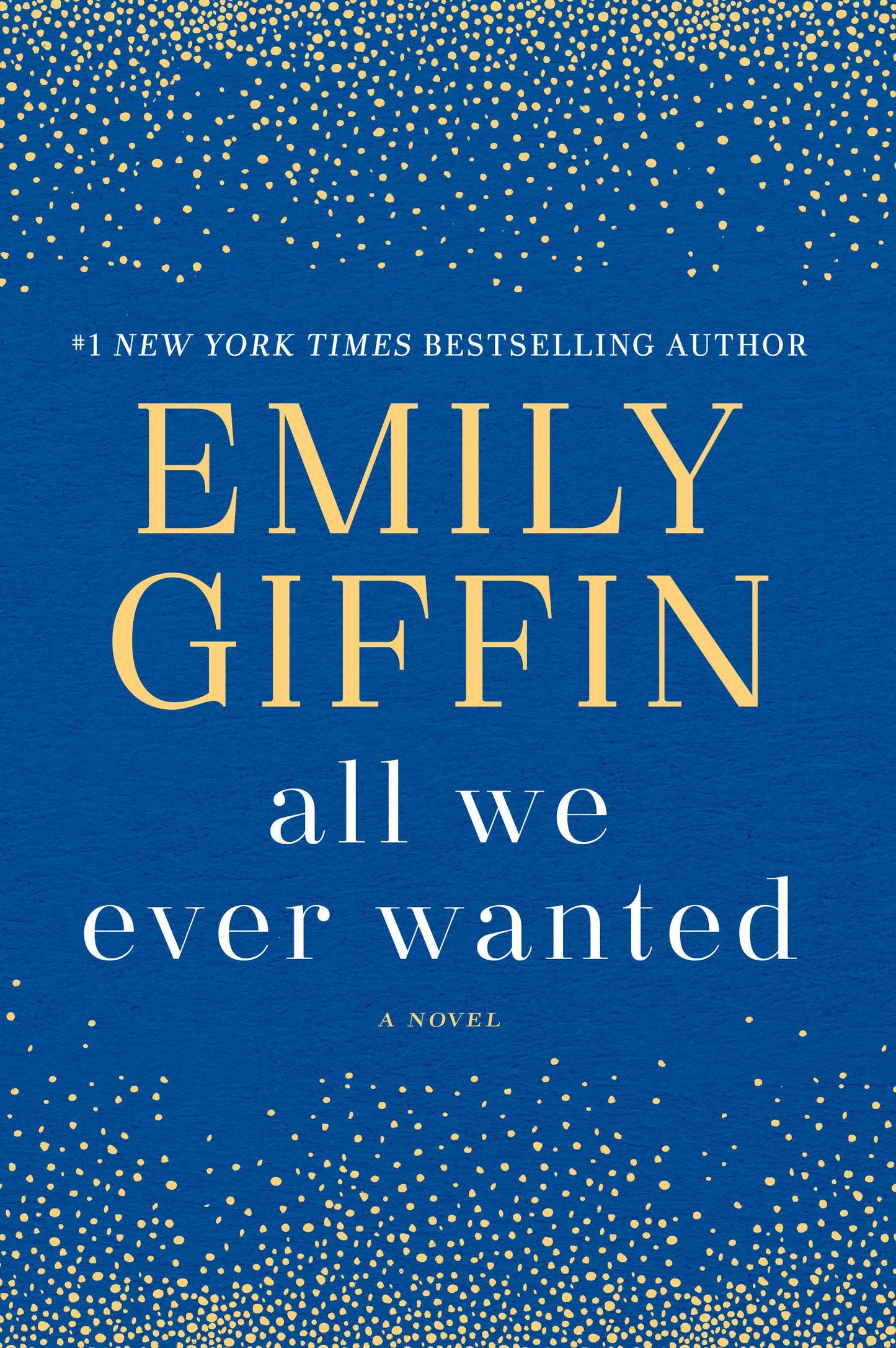 All We Ever Wanted book cover