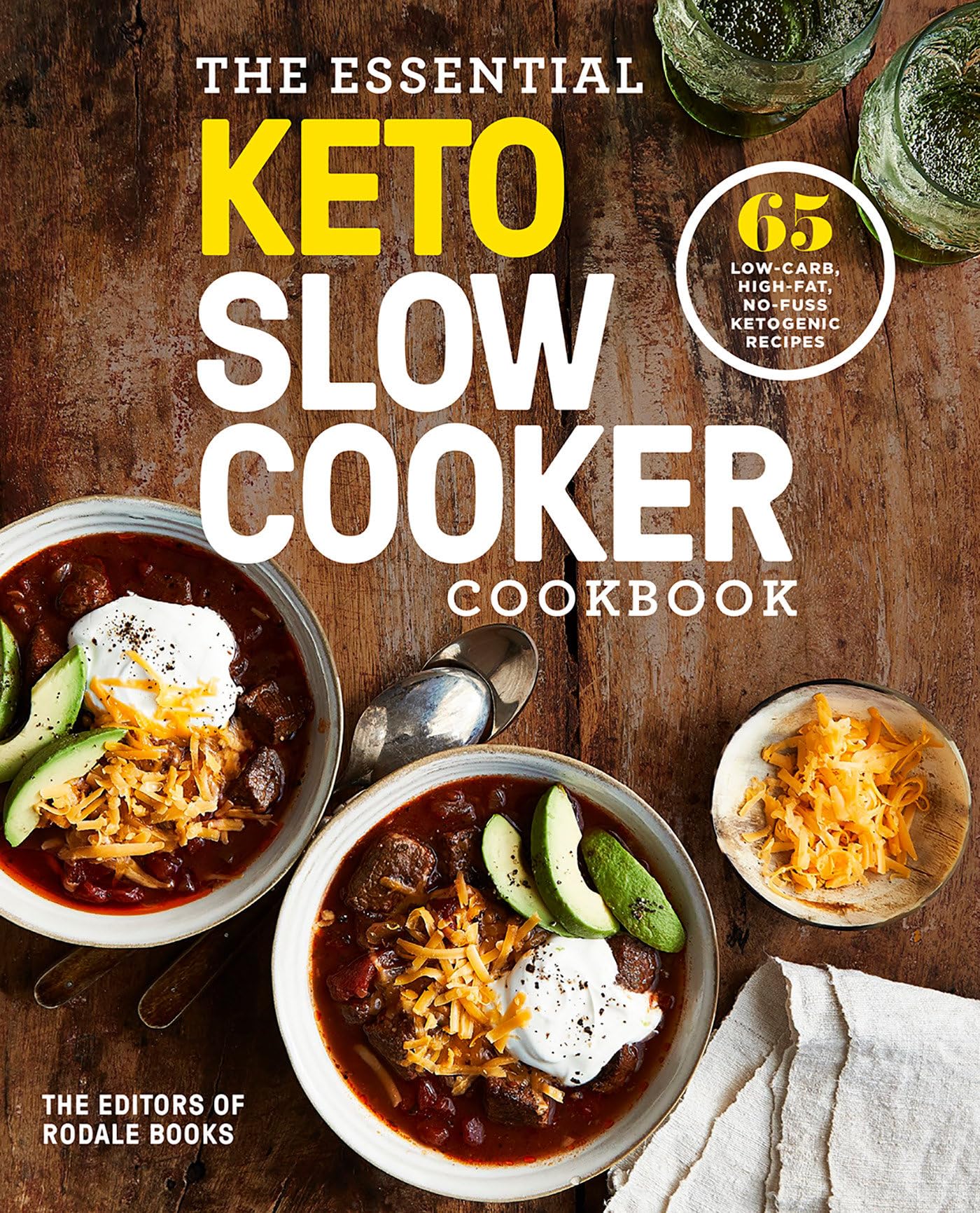 Essential Keto Slow Cooker Cookbook: 65 Low-Carb, High-Fat, No-Fuss Ketogenic Recipes: A Keto Diet Cookbook