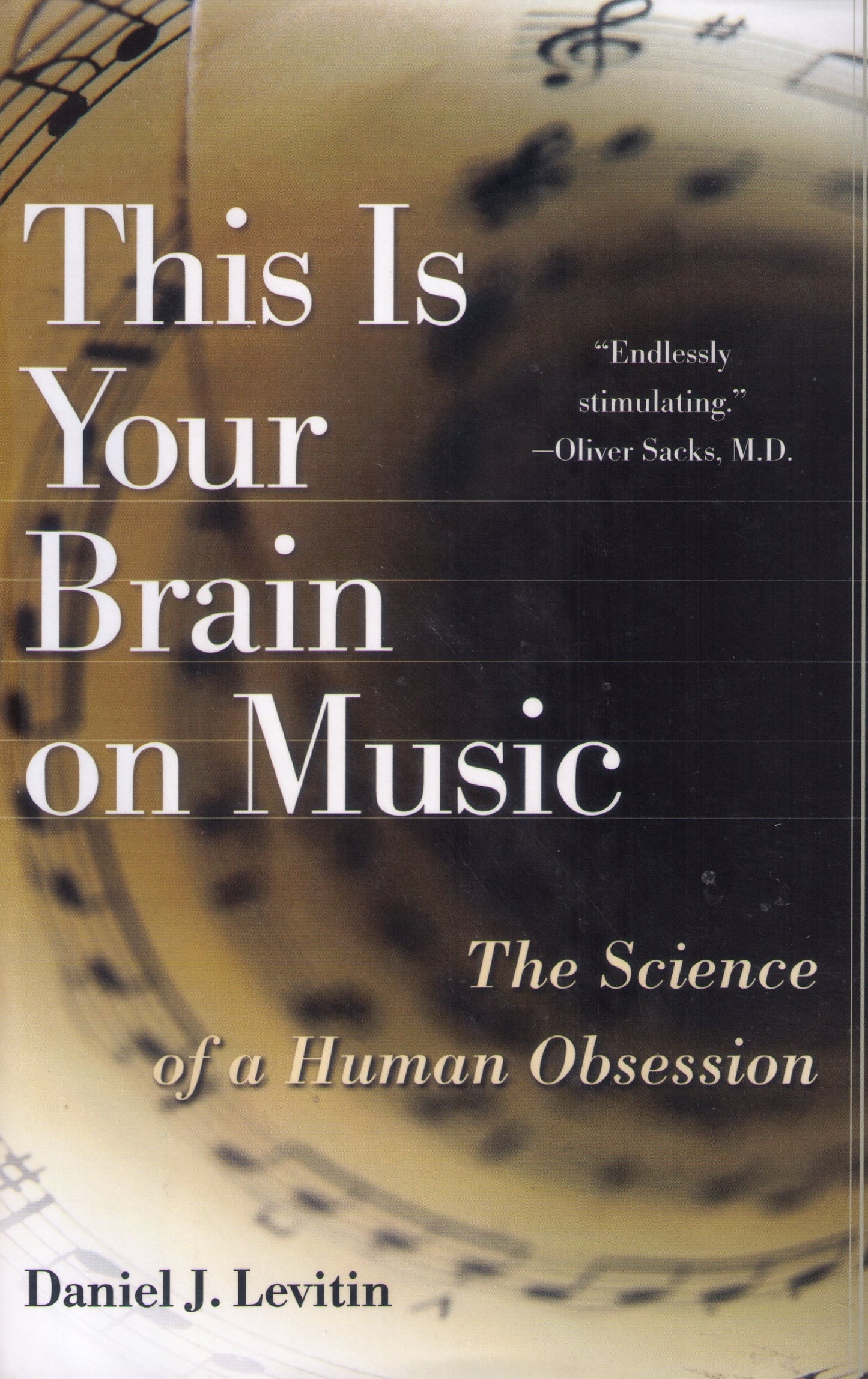 This Is Your Brain on Music: The Science of a Human Obsession book cover