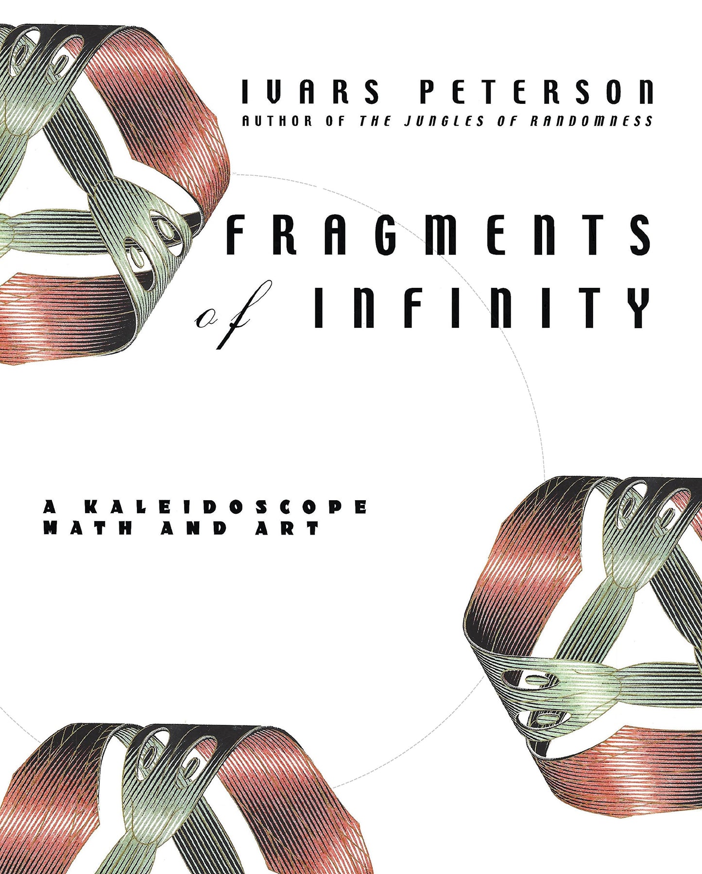 Fragments of Infinity: A Kaleidoscope of Math and Art book cover