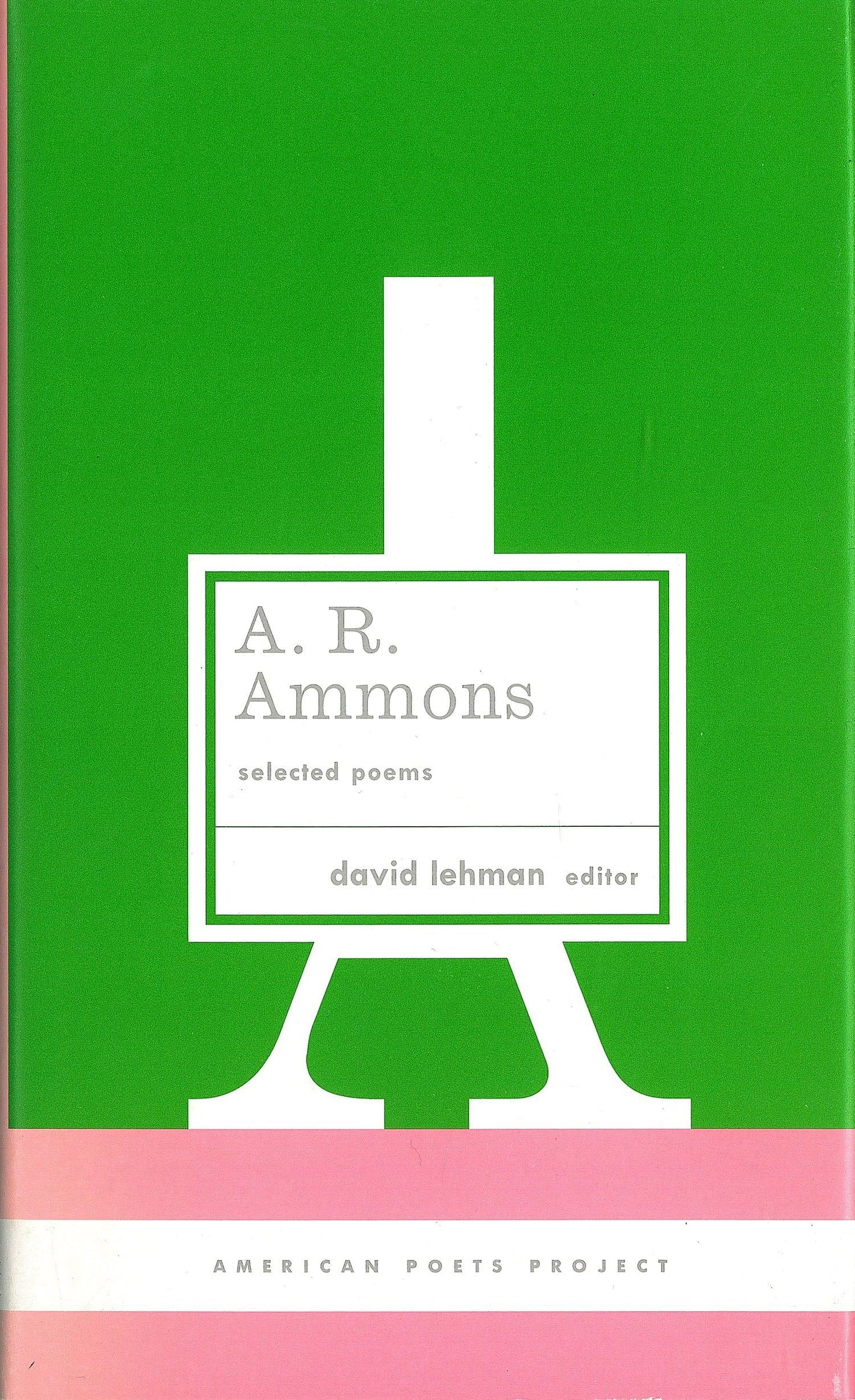 A. R. Ammons: Selected Poems: (American Poets Project #20) book cover
