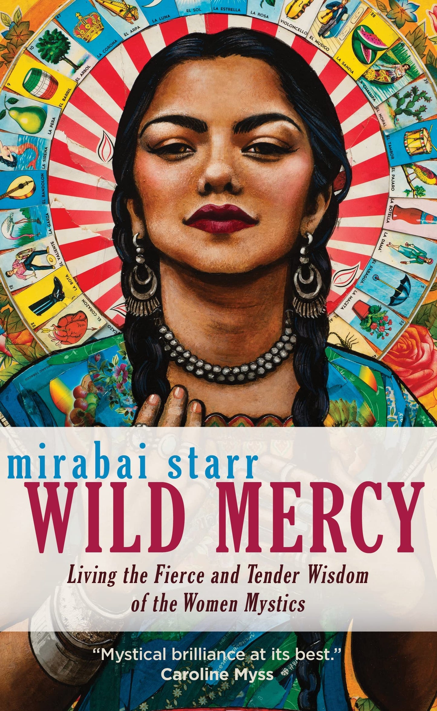 Wild Mercy: Living the Fierce and Tender Wisdom of the Women Mystics book cover