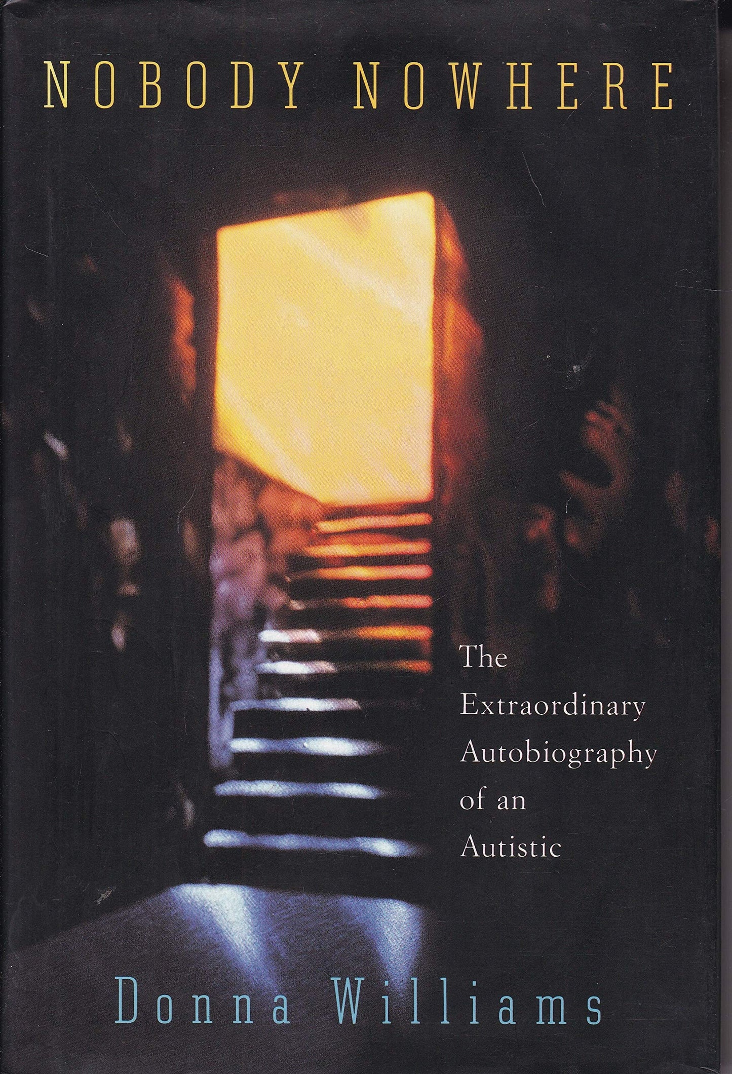 Nobody Nowhere: The Extraordinary Autobiography of an Autistic book cover