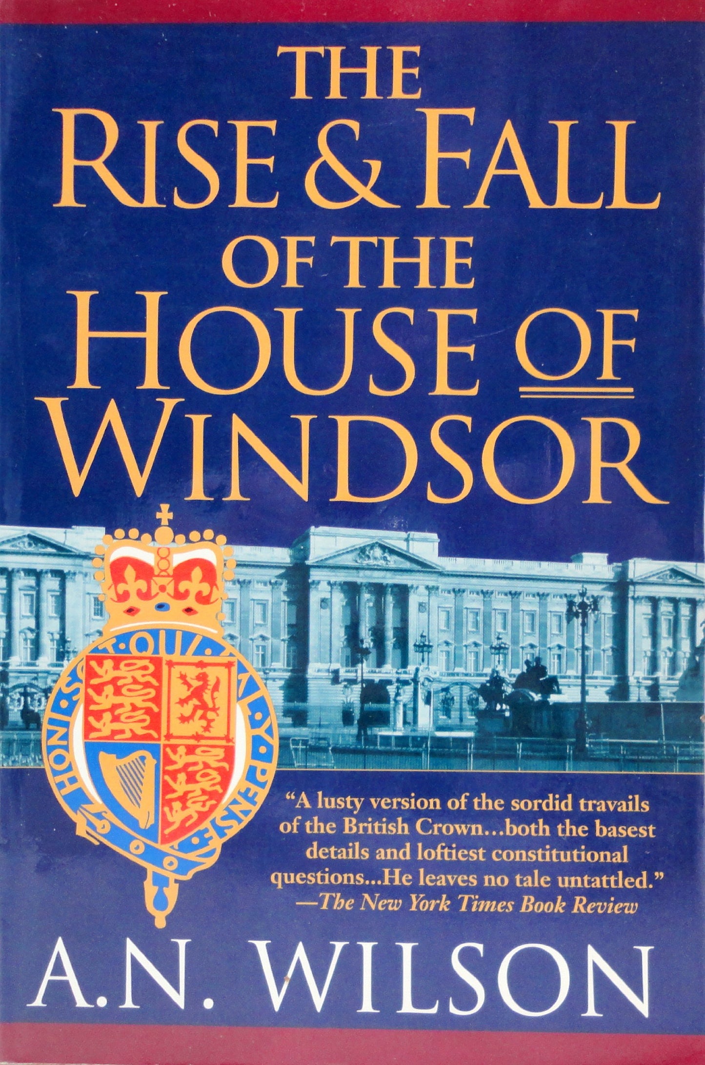 Rise and Fall of the House of Windsor (Ballantine Bks) book cover