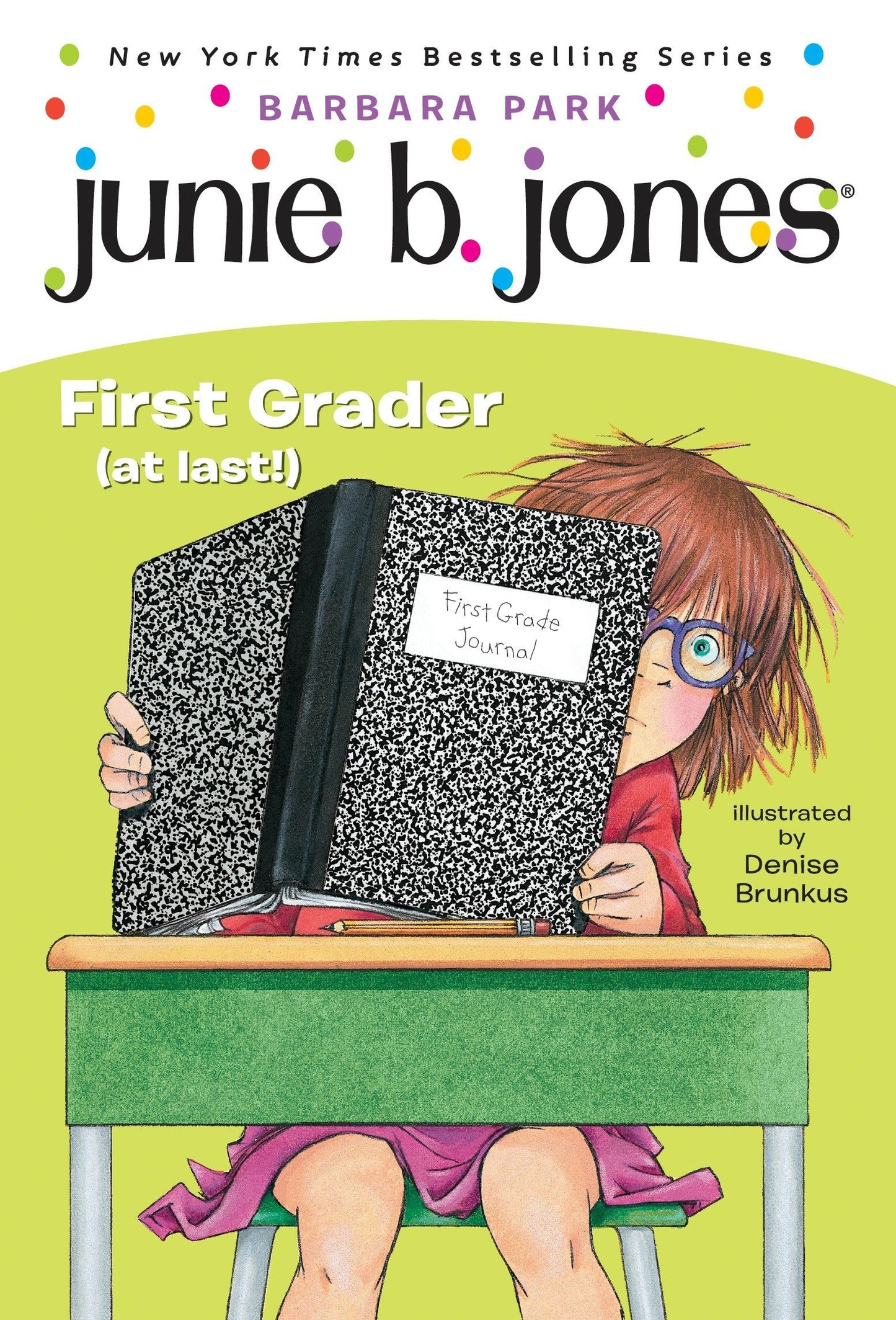 Junie B. Jones #18: First Grader (at Last!) book cover