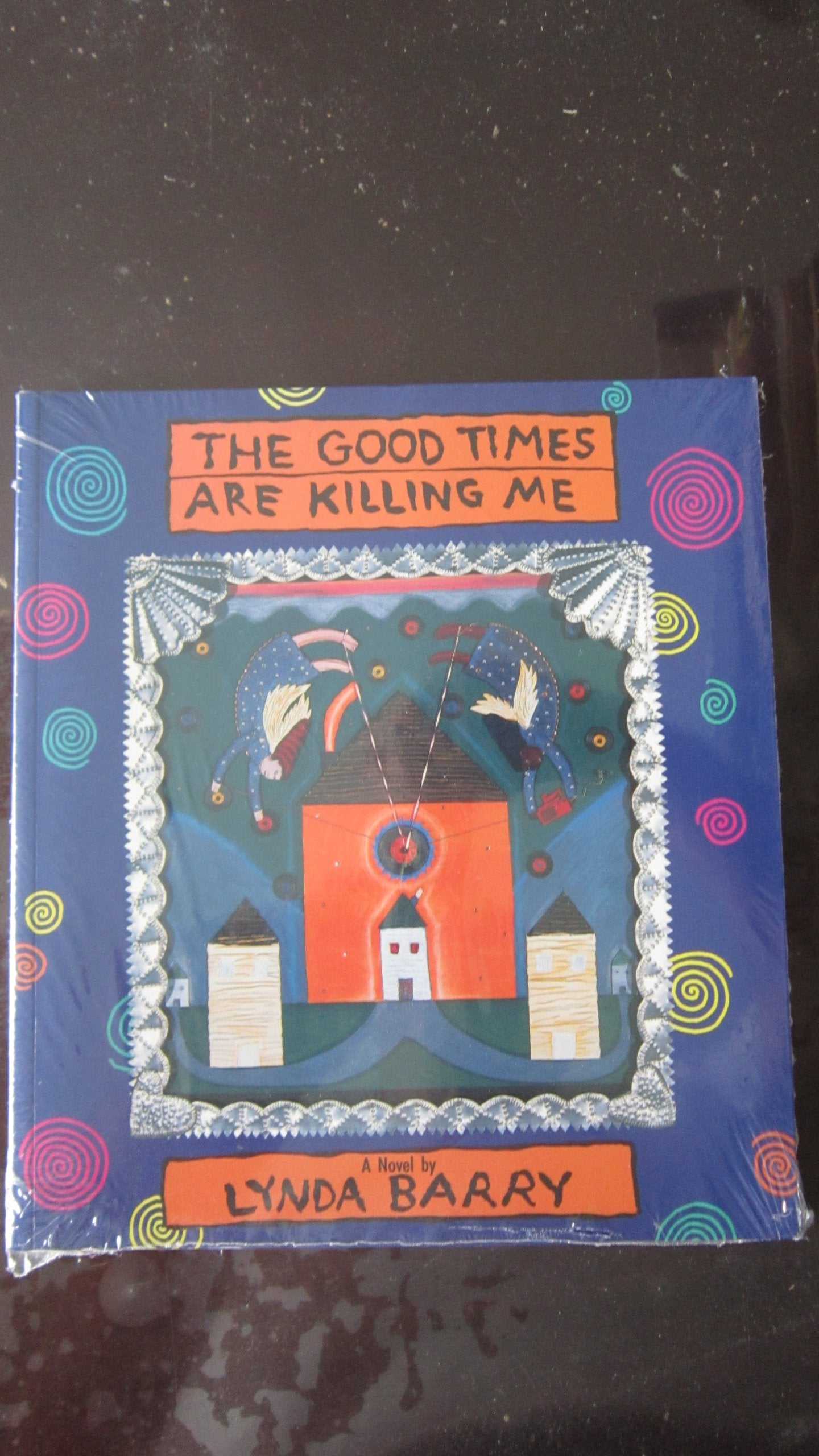 Good Times Are Killing Me