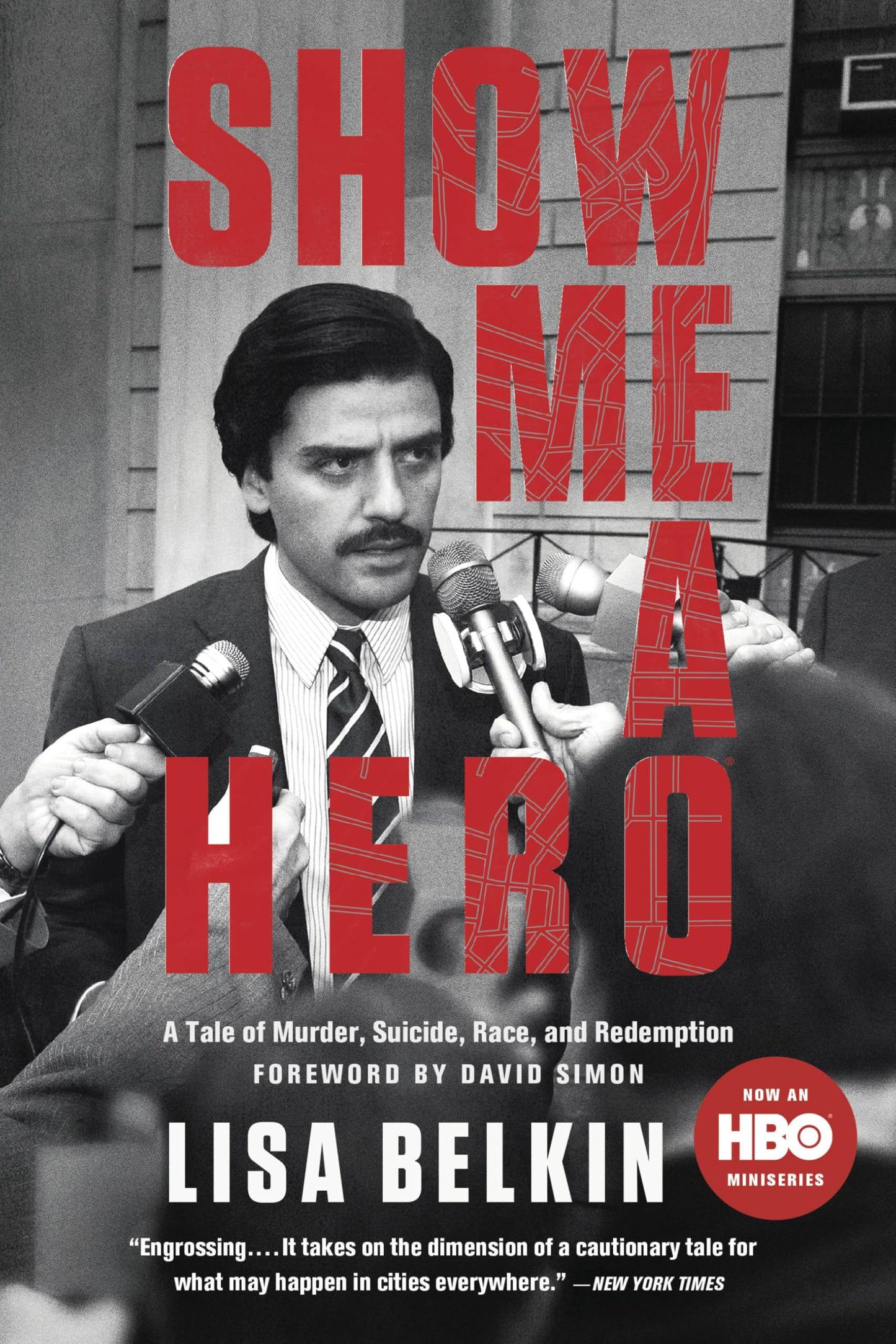 Show Me a Hero: A Tale of Murder, Suicide, Race, and Redemption book cover