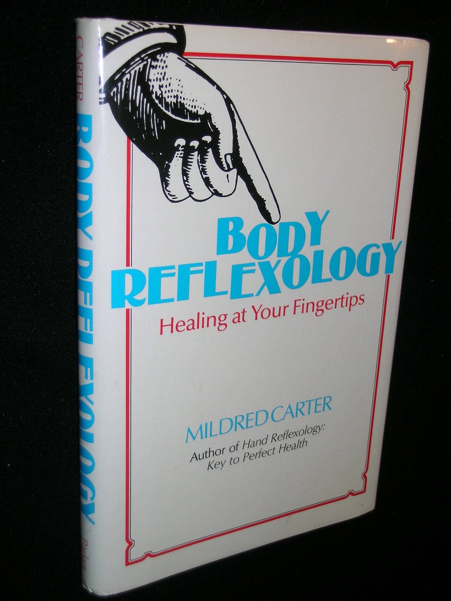 Body Reflexology: Healing at Your Fingertips book cover