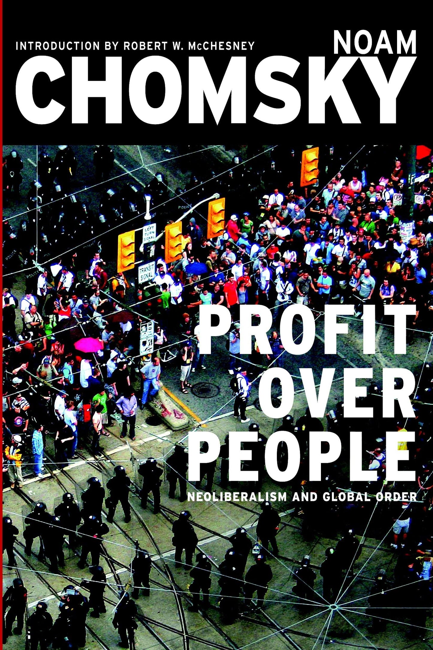 Profit Over People: Neoliberalism and Global Order book cover