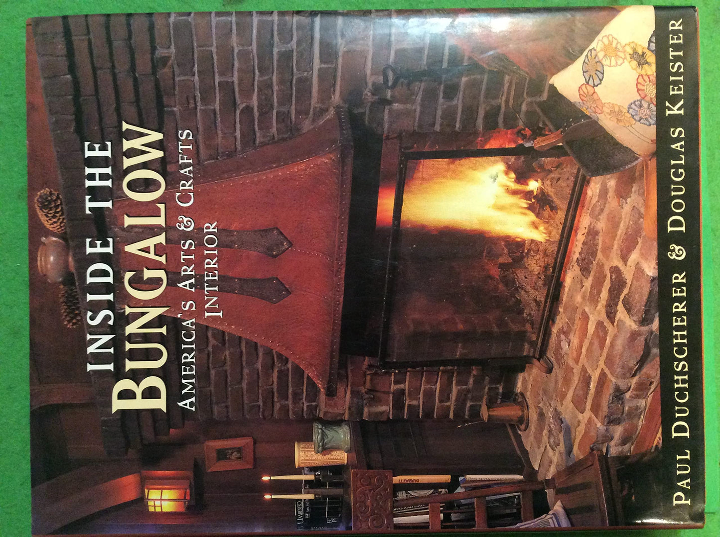 Inside the Bungalow: America's Arts and Crafts Interior book cover