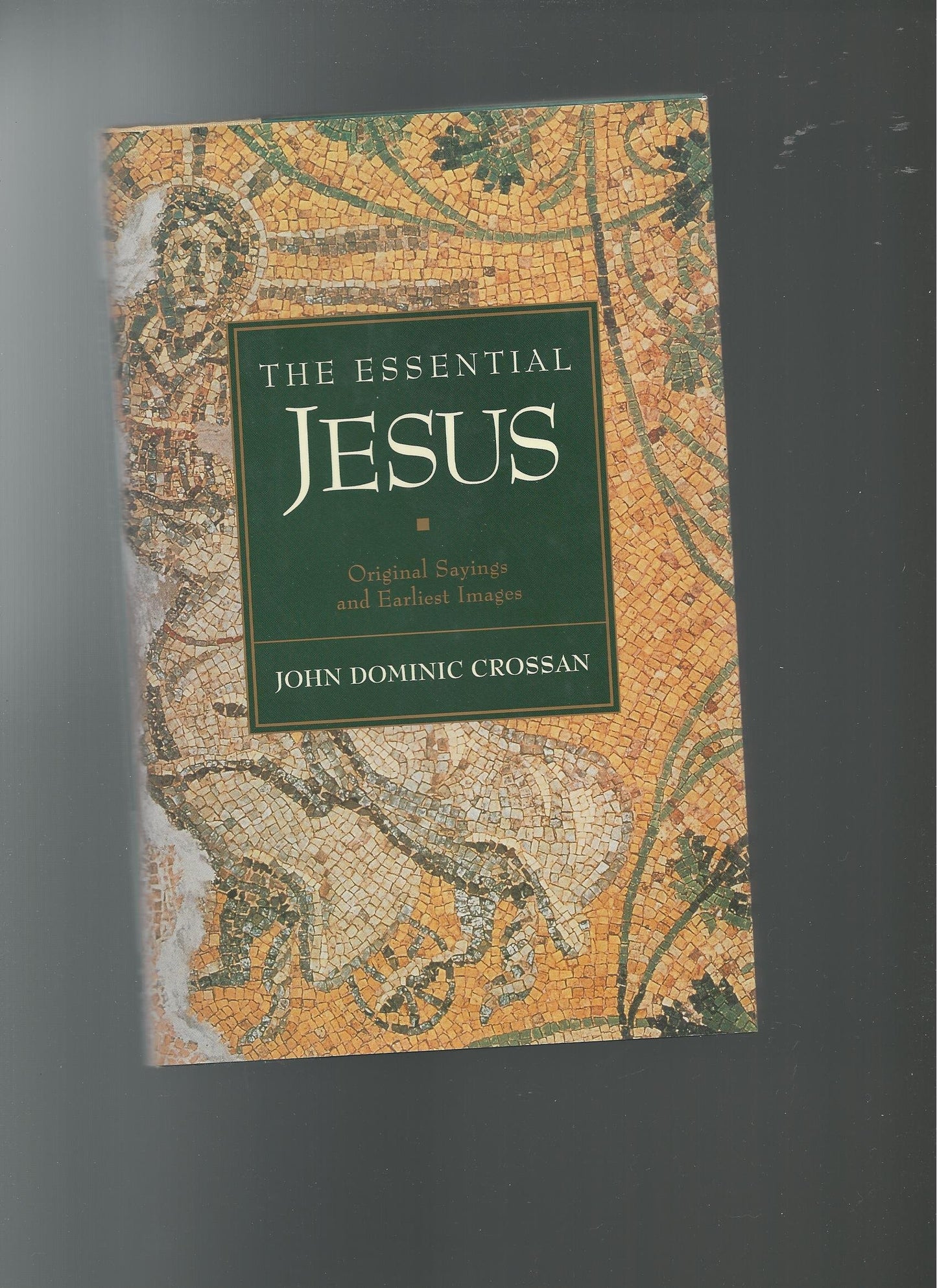 Essential Jesus: Original Sayings and Earliest Images book cover