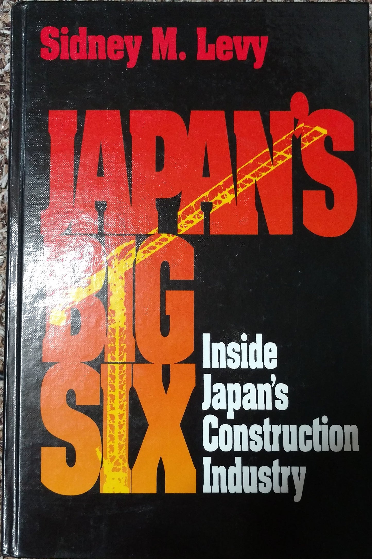 Japan's Big Six: Case Studies of Japan's Largest Contractors