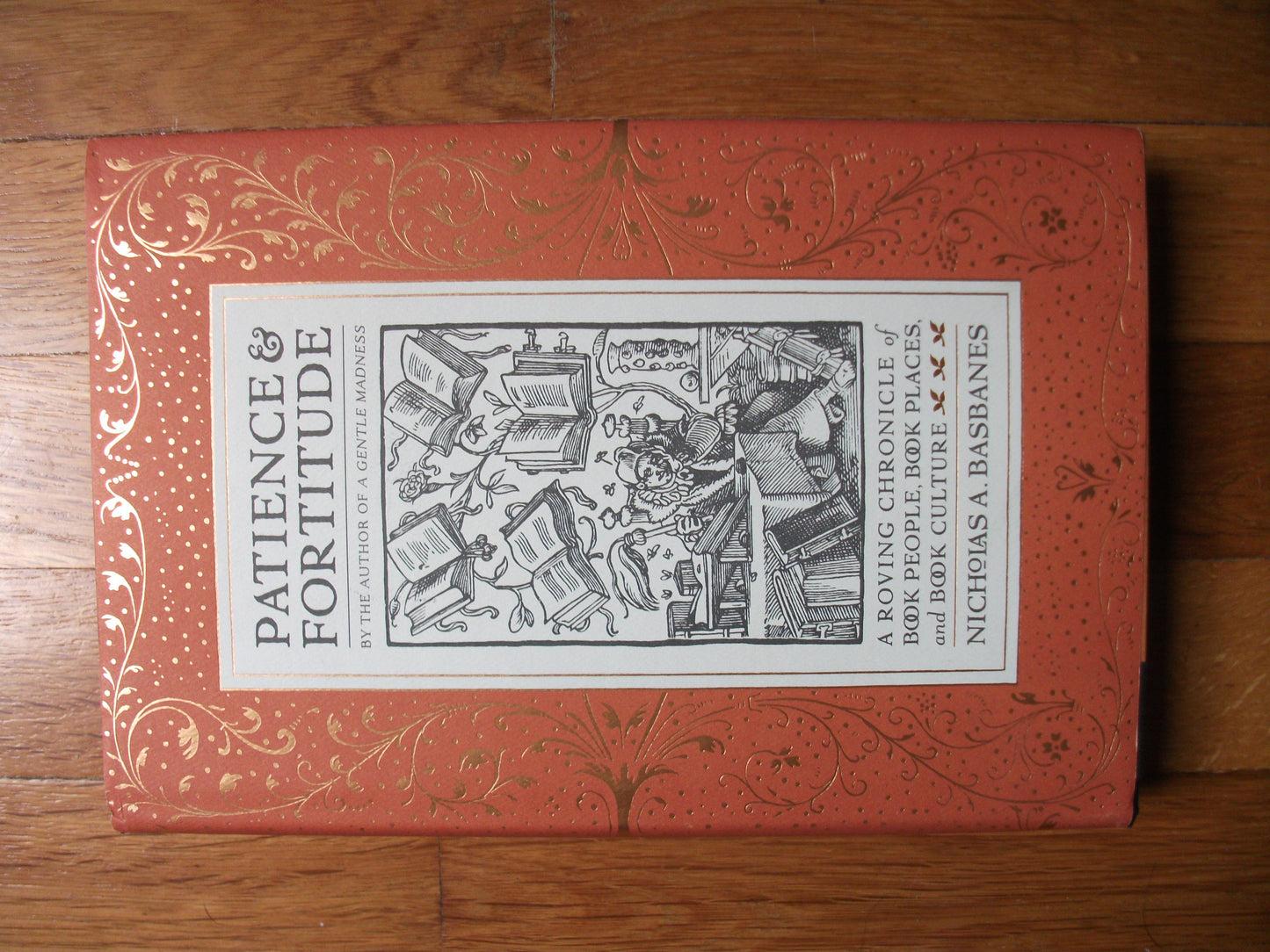 Patience & Fortitude: A Roving Chronicle of Book People, Book Places, and Book Culture book cover