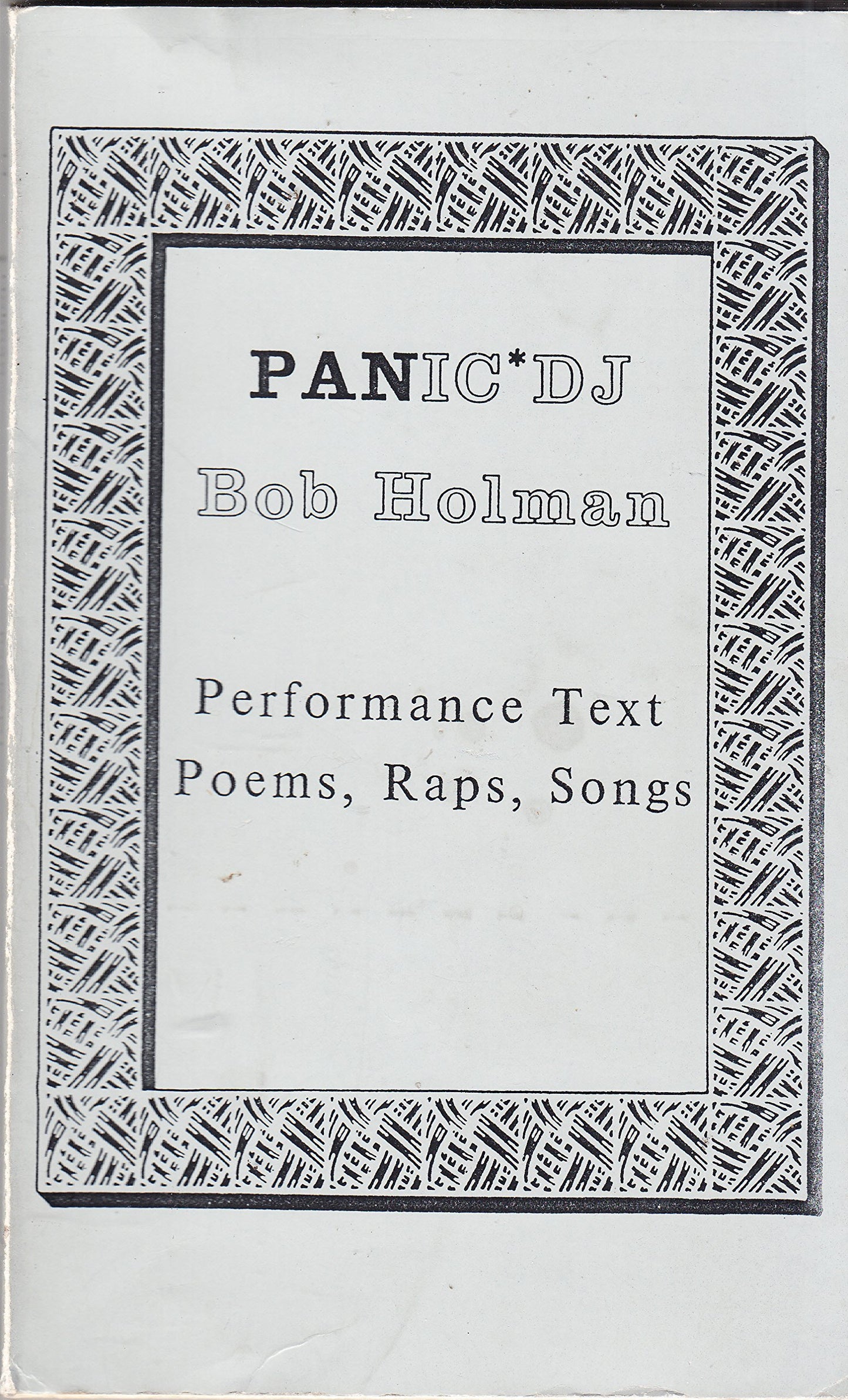 Panic DJ: Performance text, poems, raps, songs (Contemporary scripts) book cover