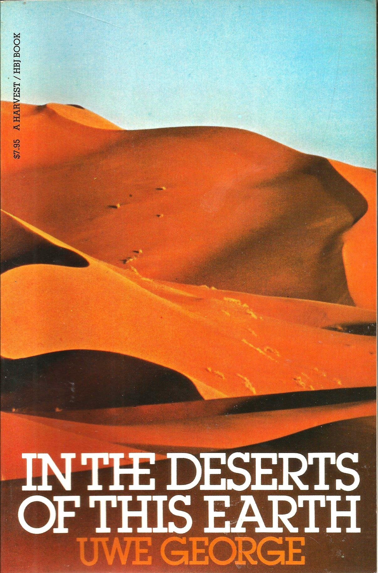 In the Deserts of This Earth (Harvest/HBJ Book)