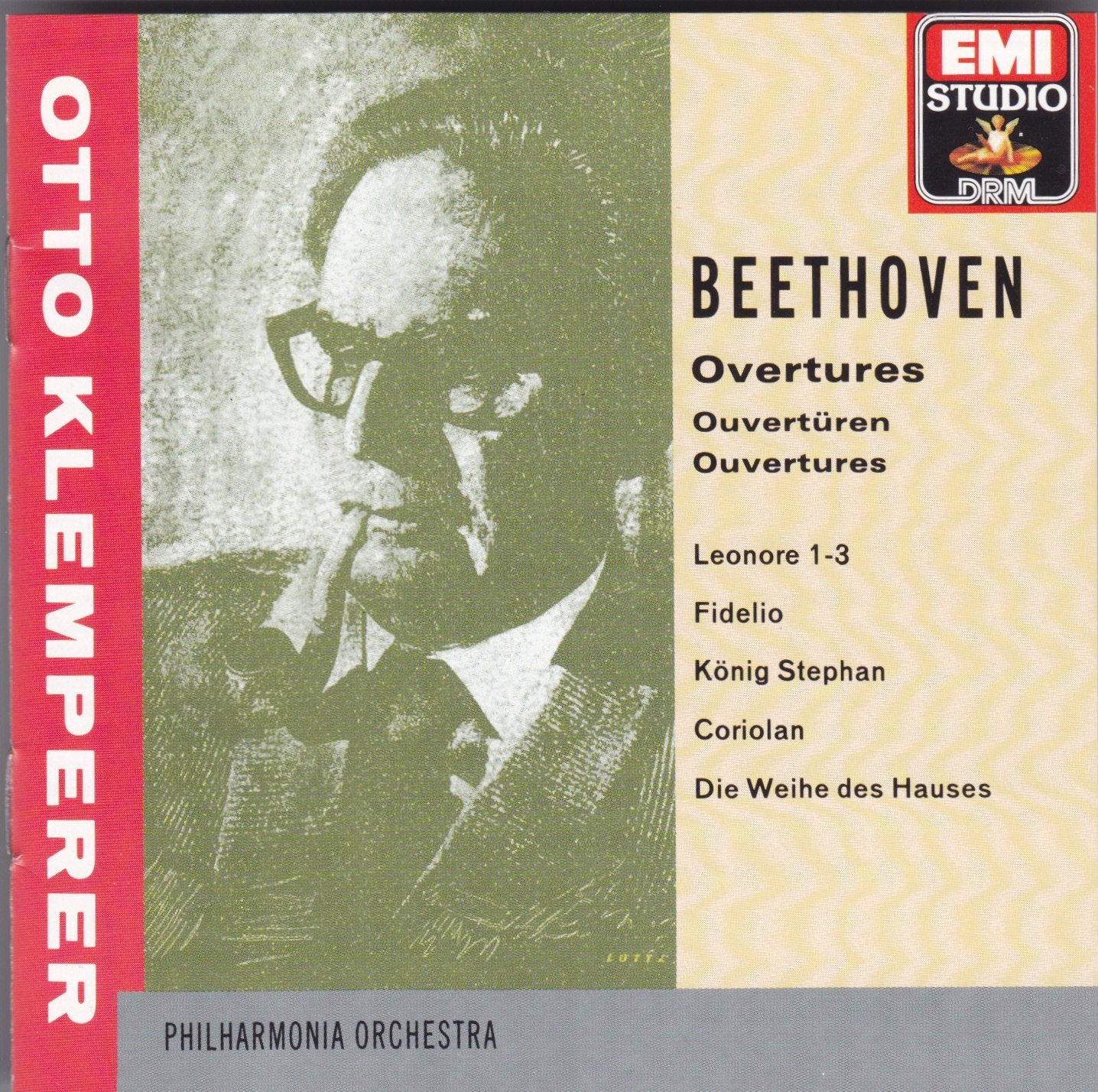 Beethoven: Overtures (Ouverturen / Ouvertures)- Leonore Nos. 1-3 / Fidelio / Konig Stephan / Coriolan / Die Weihe des Hauses book cover