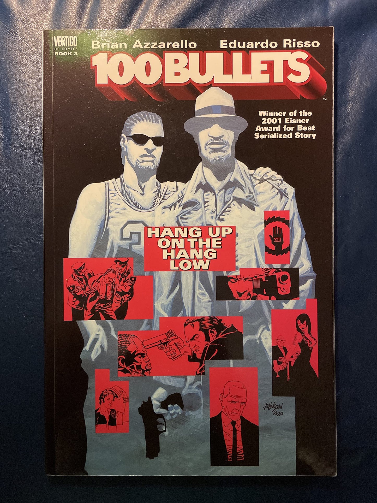 100 Bullets Vol. 3: Hang Up on the Hang Low book cover