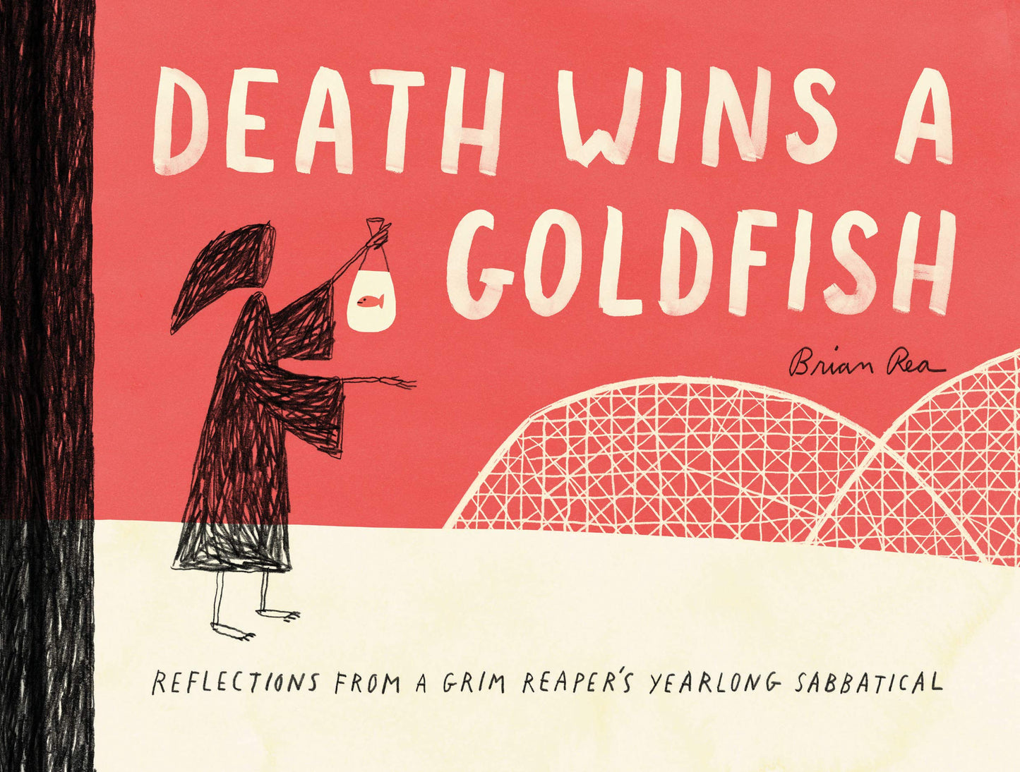 Death Wins a Goldfish: Reflections from a Grim Reaper's Yearlong Sabbatical (Satire Book, Work Life Balance Book) book cover