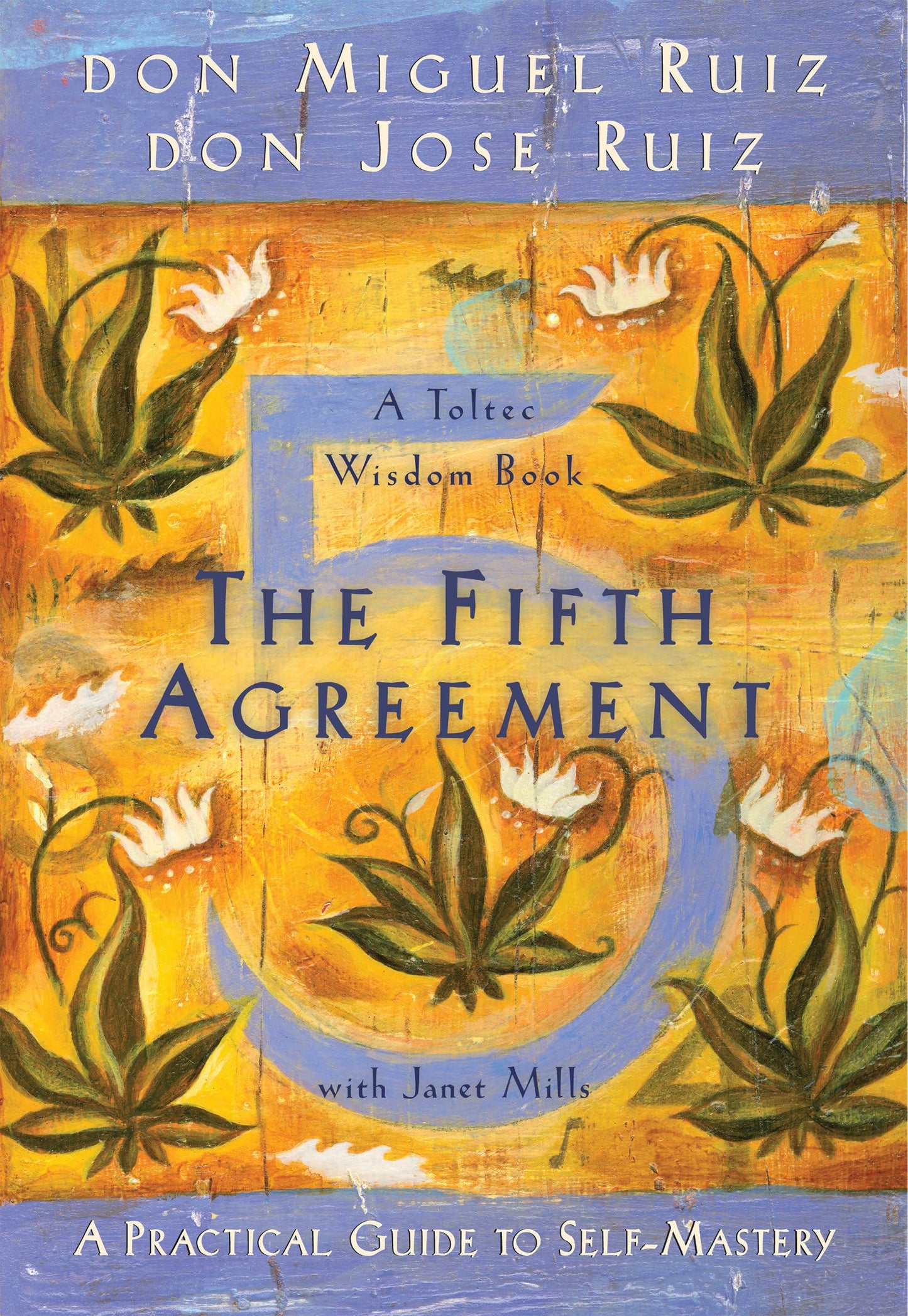 Fifth Agreement: A Practical Guide to Self-Mastery book cover