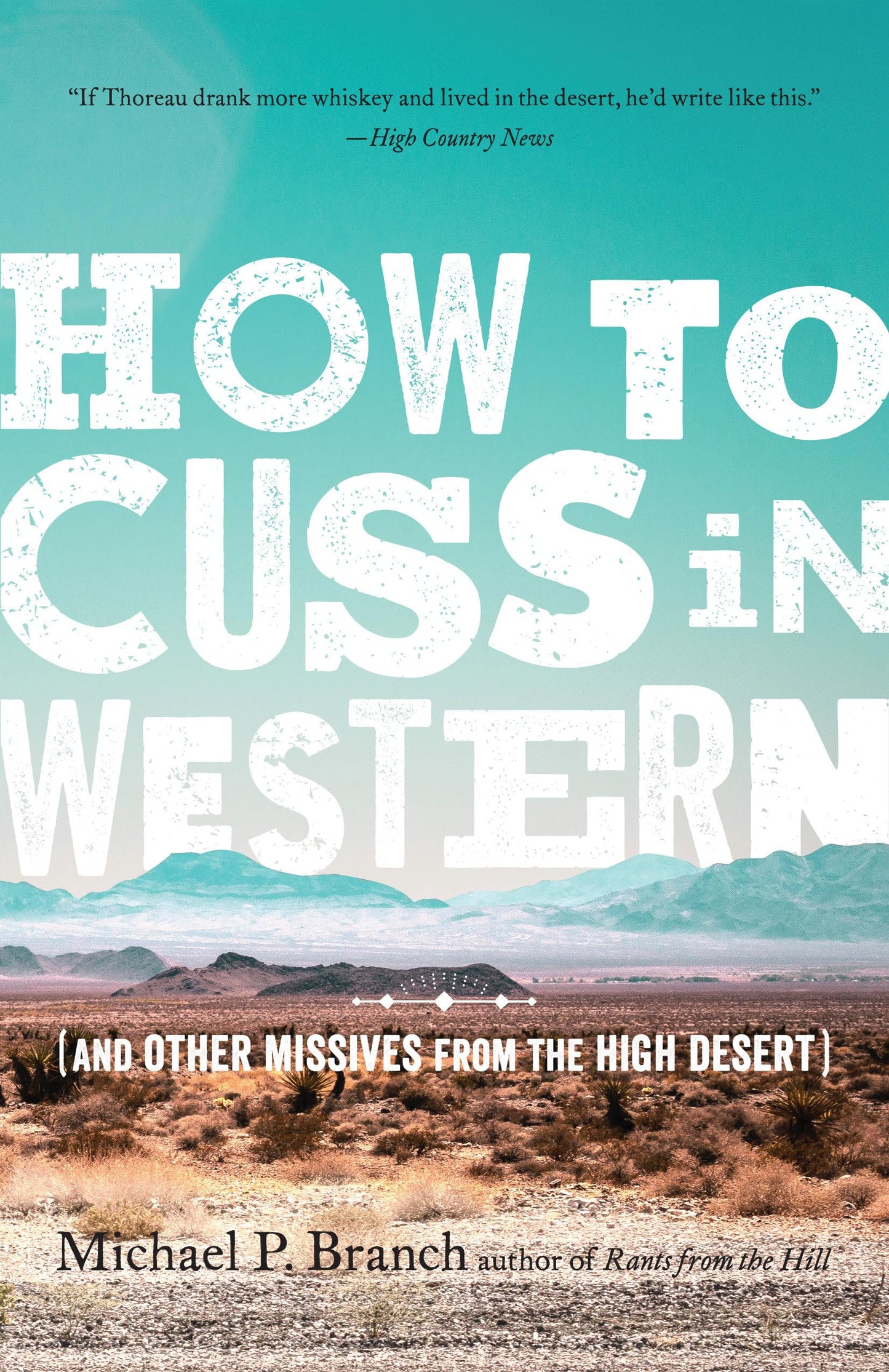 How to Cuss in Western: And Other Missives from the High Desert book cover