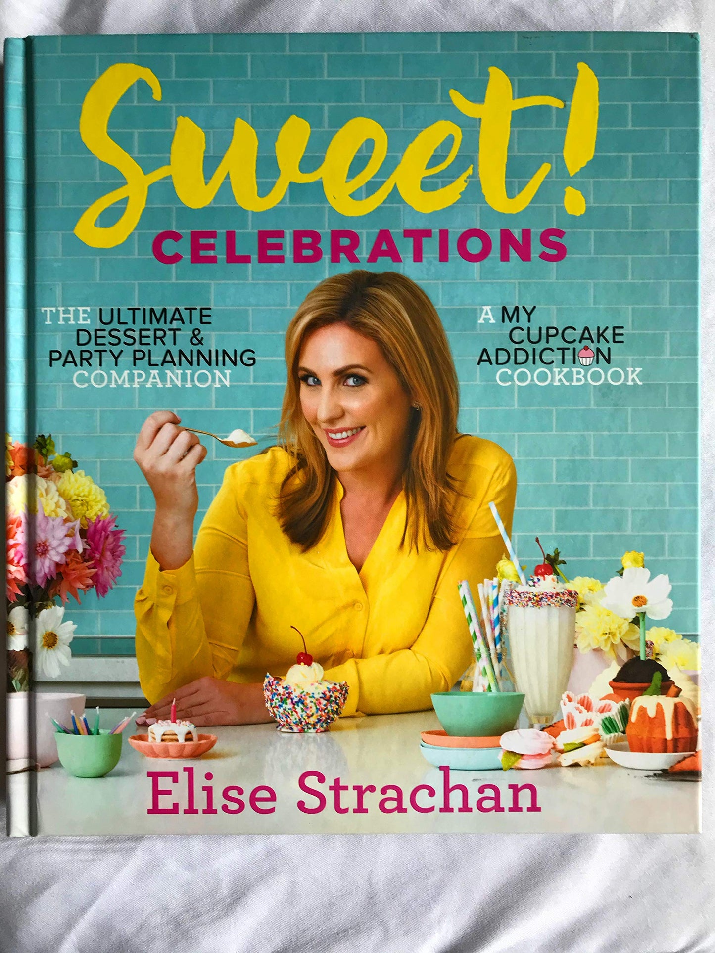 Sweet! Celebrations: A My Cupcake Addiction Cookbook book cover