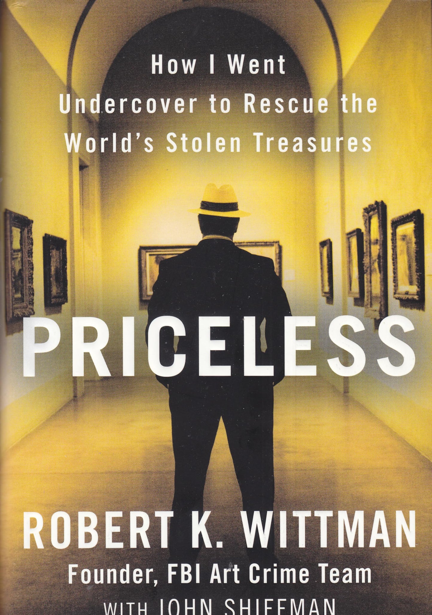 Priceless: How I Went Undercover to Rescue the World's Stolen Treasures book cover