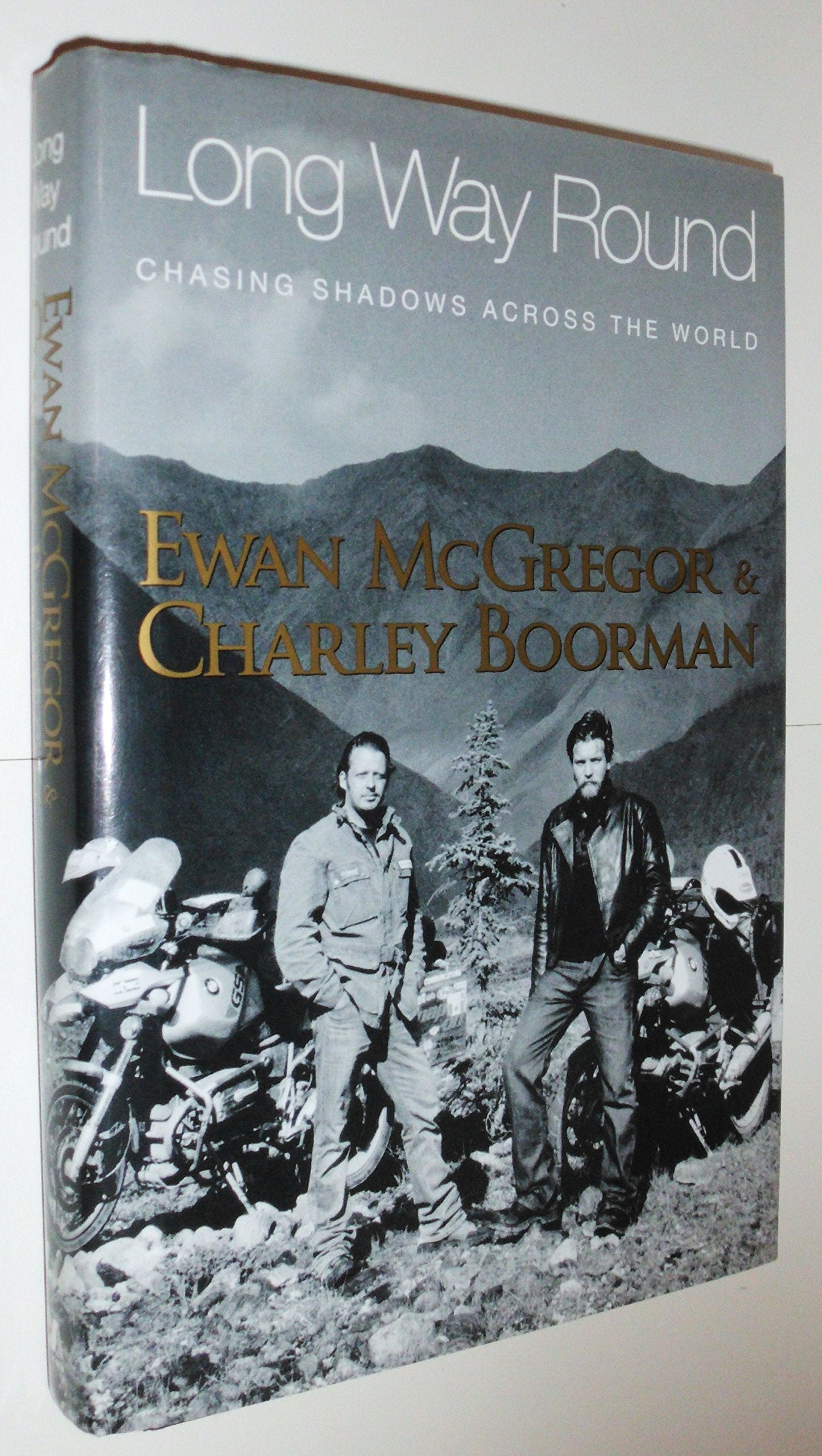 Long Way Round: Chasing Shadows Across the World book cover