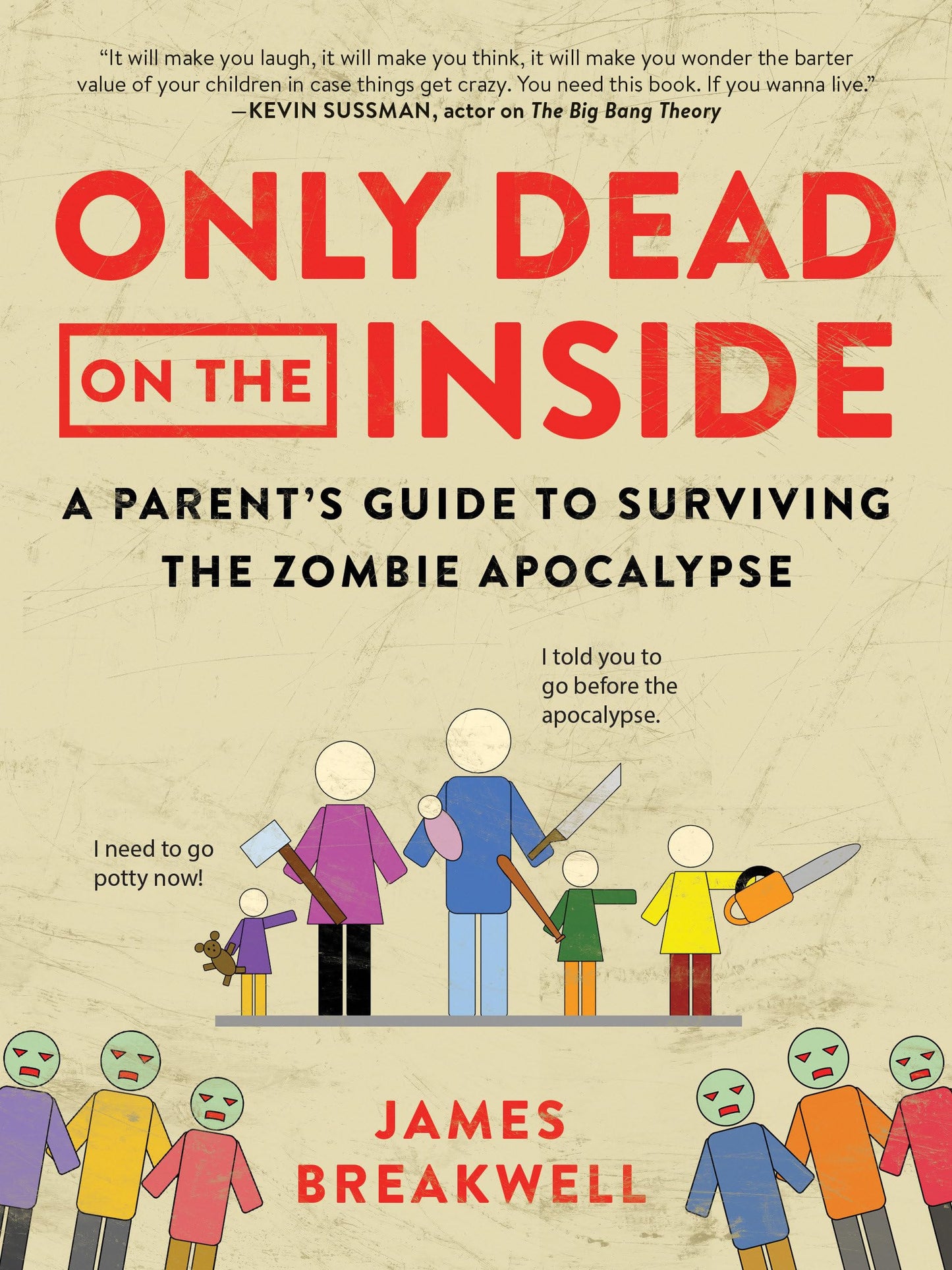 Only Dead on the Inside: A Parent's Guide to Surviving the Zombie Apocalypse book cover