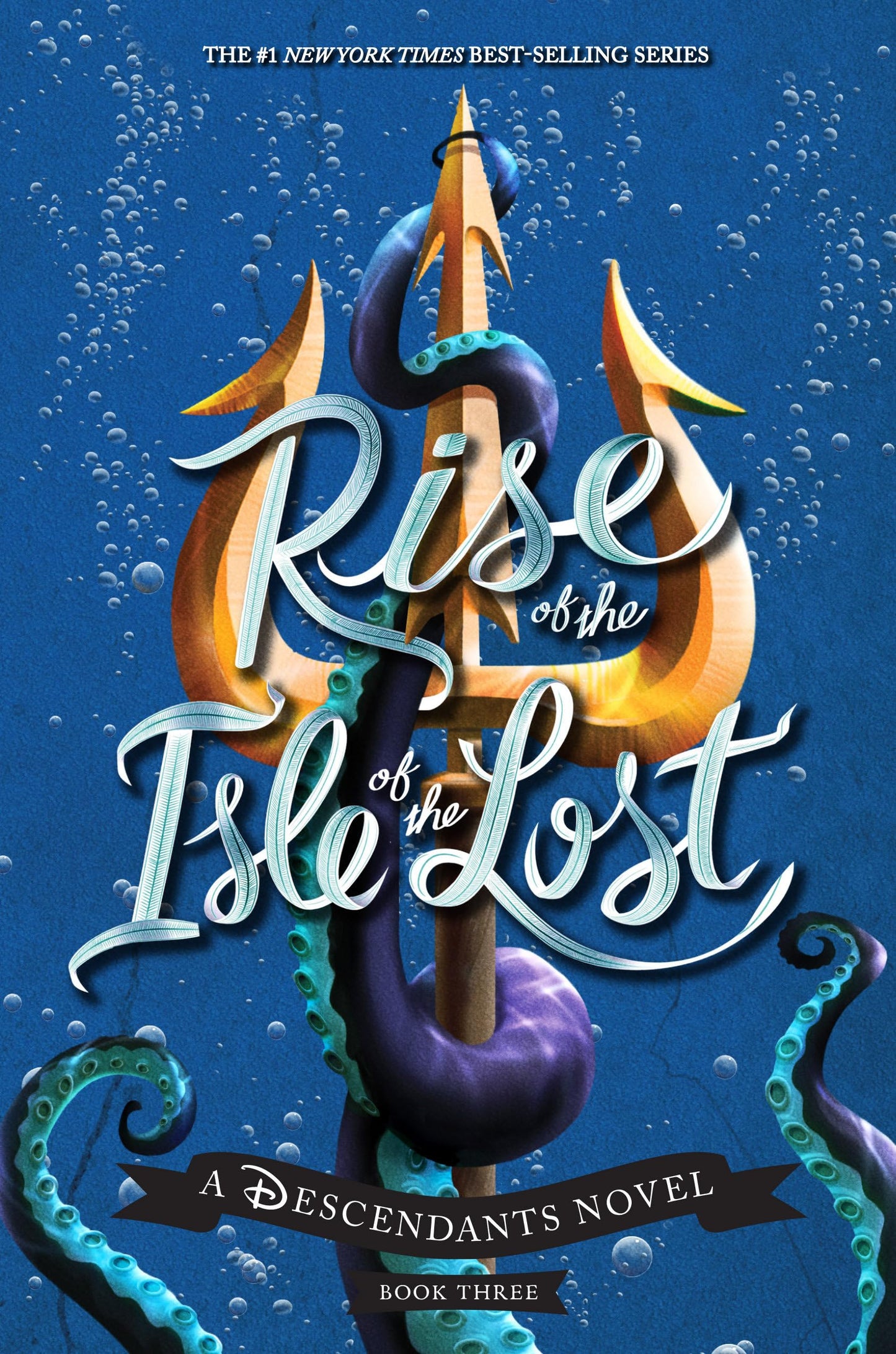 Rise of the Isle of the Lost-A Descendants Novel: A Descendants Novel book cover