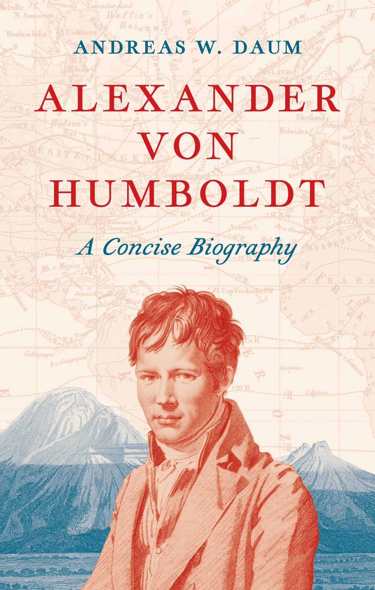Alexander Von Humboldt: A Concise Biography book cover