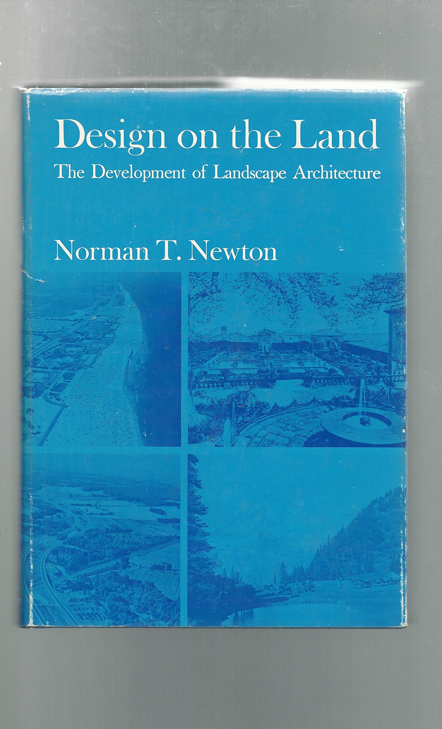 Design on the Land: The Development of Landscape Architecture book cover