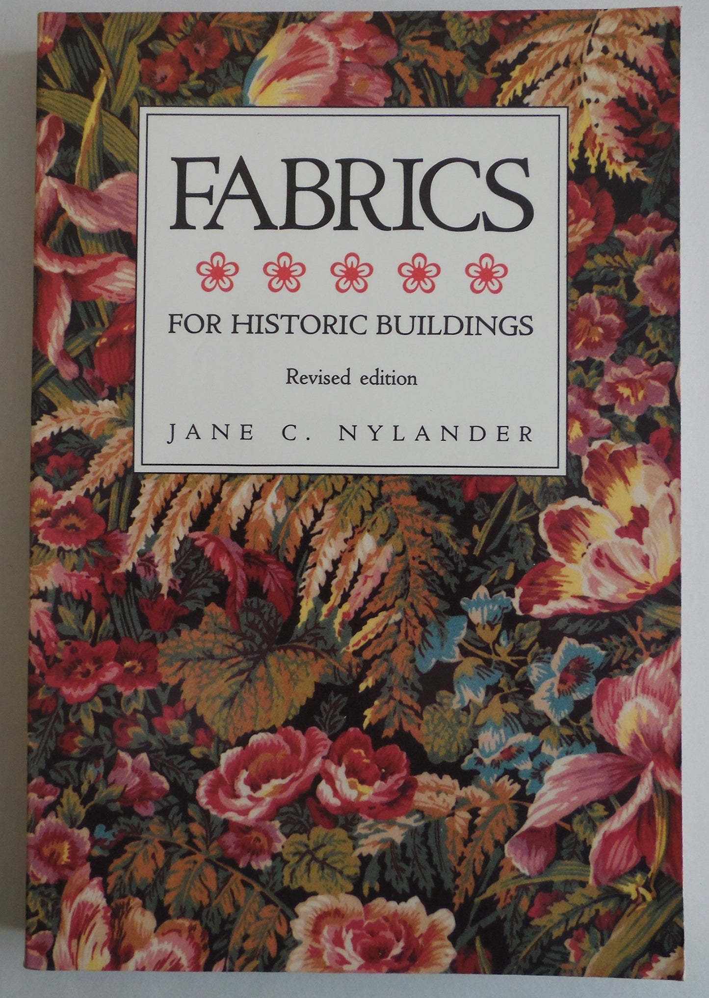 Fabrics for Historic Buildings: A Guide to Selecting Reproduction Fabrics (Rev) book cover
