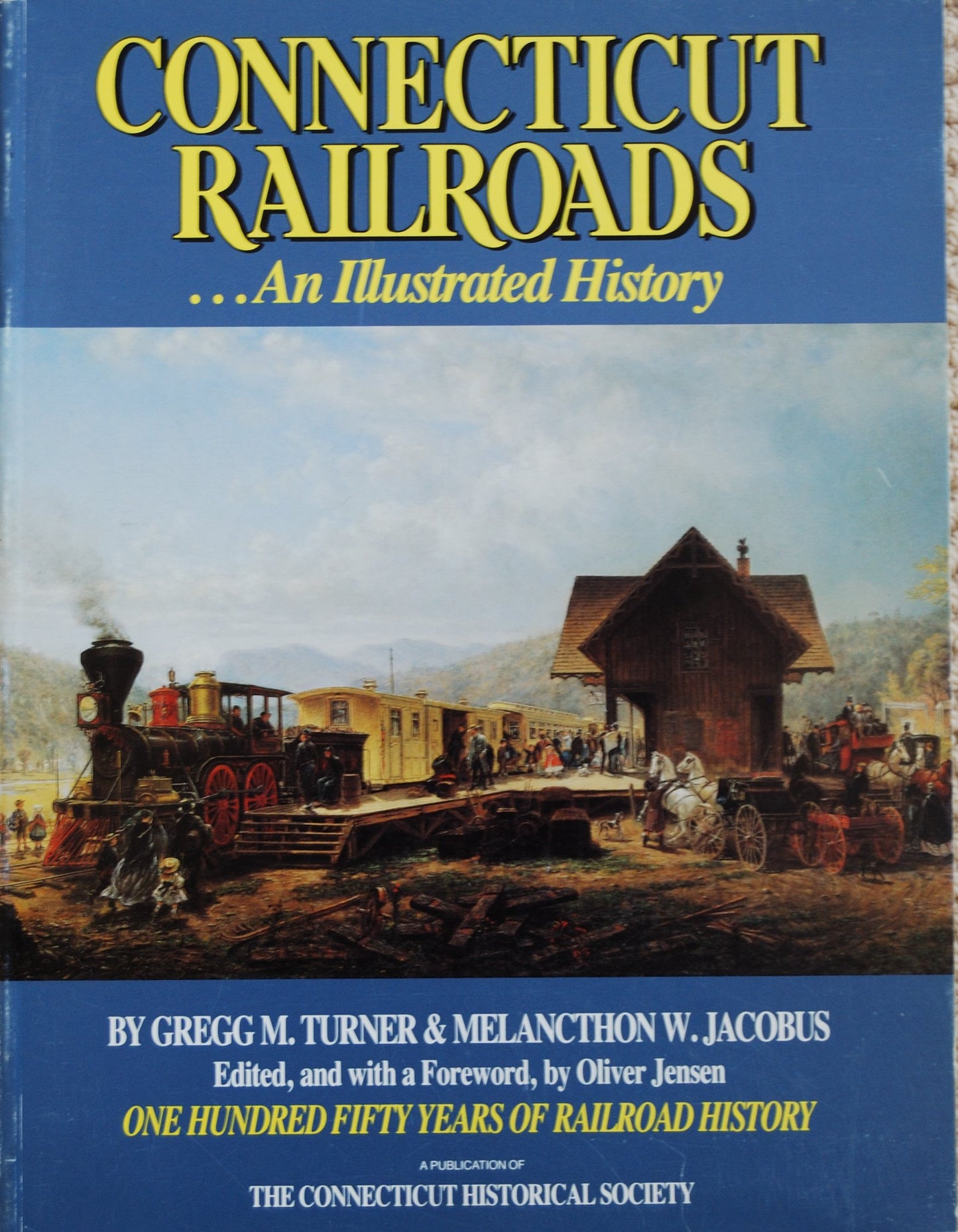 Connecticut Railroads: An Illustrated History book cover