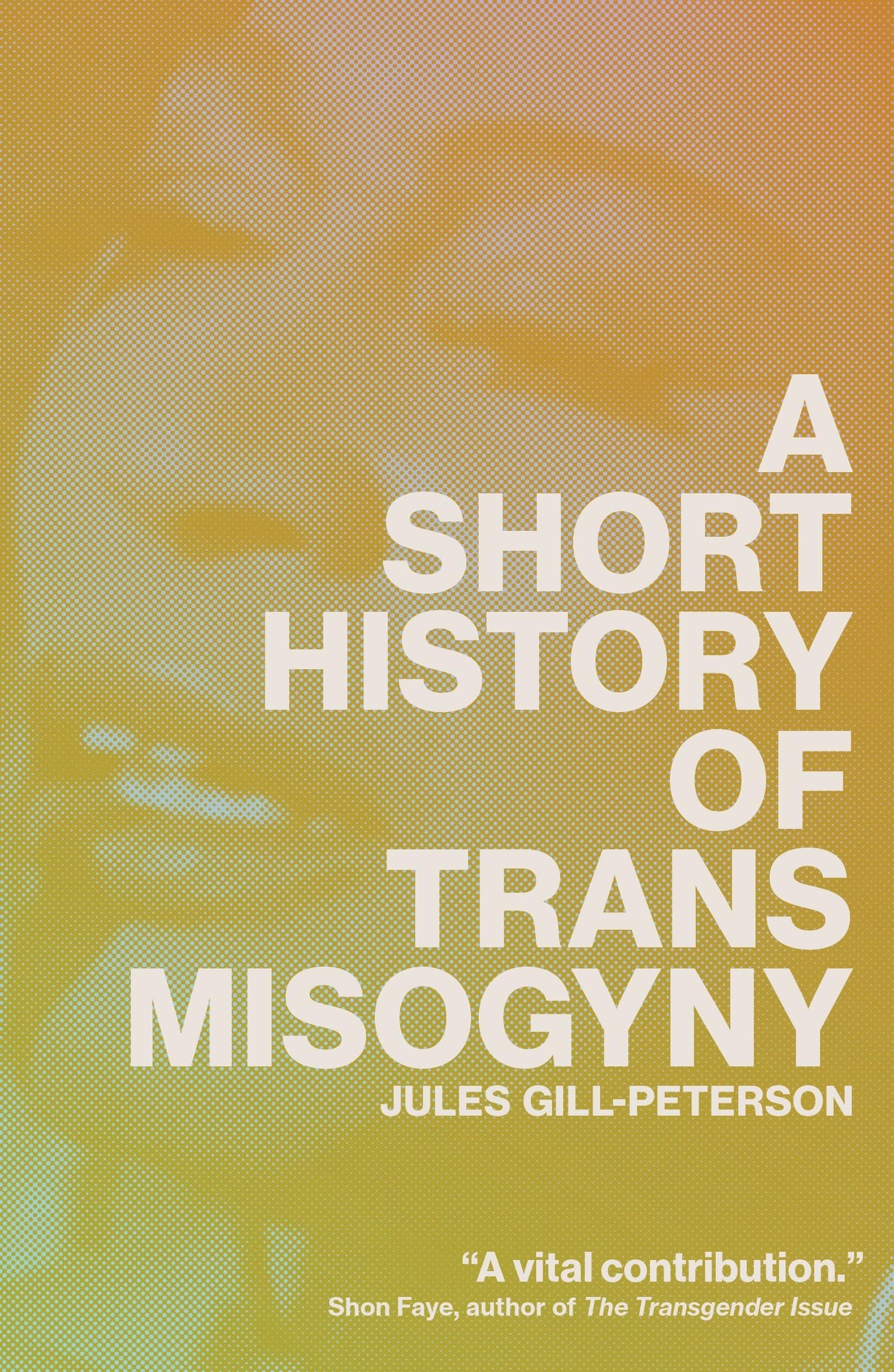 A Short History of Trans Misogyny book cover