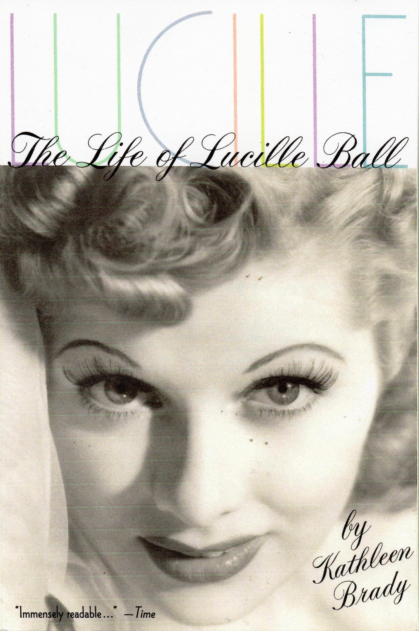 Lucille: The Life of Lucille Ball book cover